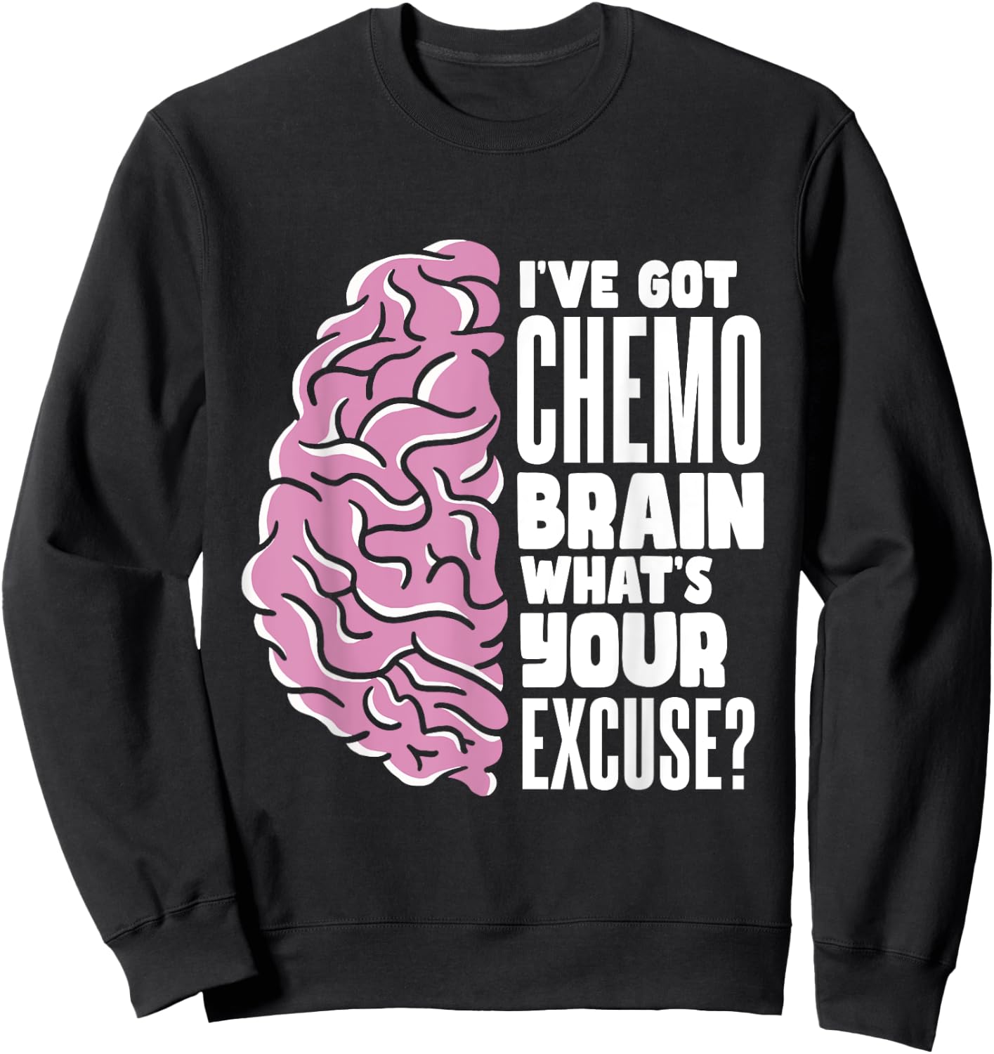 Radiation Therapy Fighter Chemo Brain Sweatshirt - Sweatshirt | Black