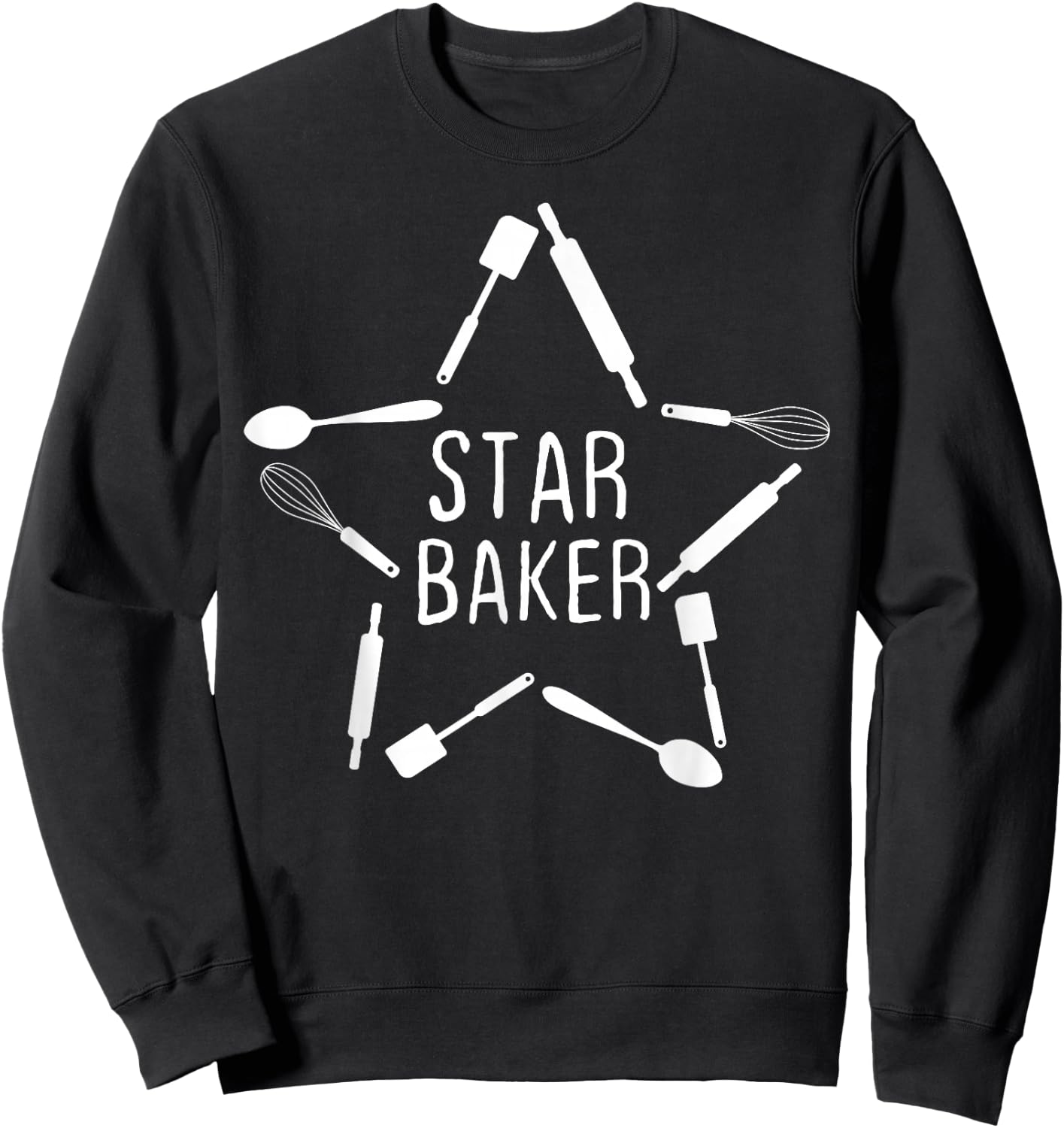 Star Baker Baking Cake Lover Decorator Baker Pastry Chef Sweatshirt - Sweatshirt | Black