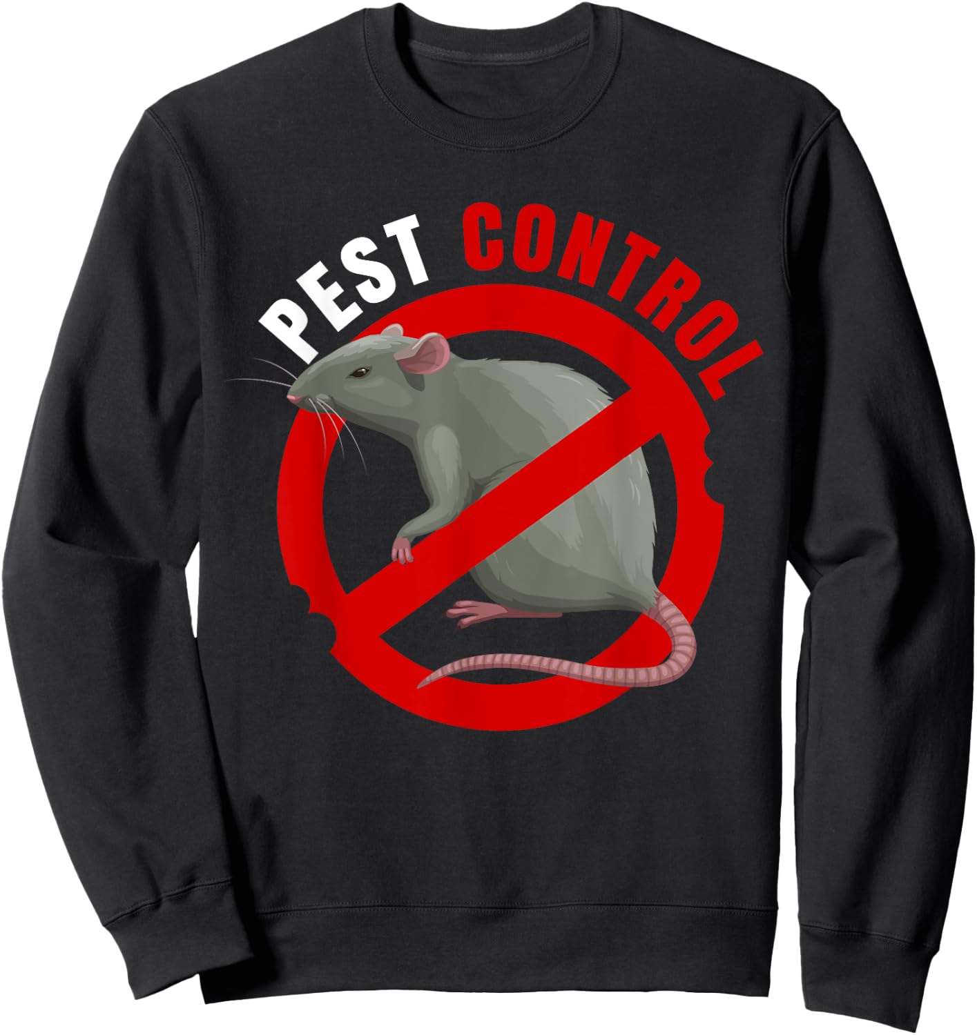 Pest Control Mouse Rat Stop Sign Deratization Sweatshirt - Sweatshirt | Black