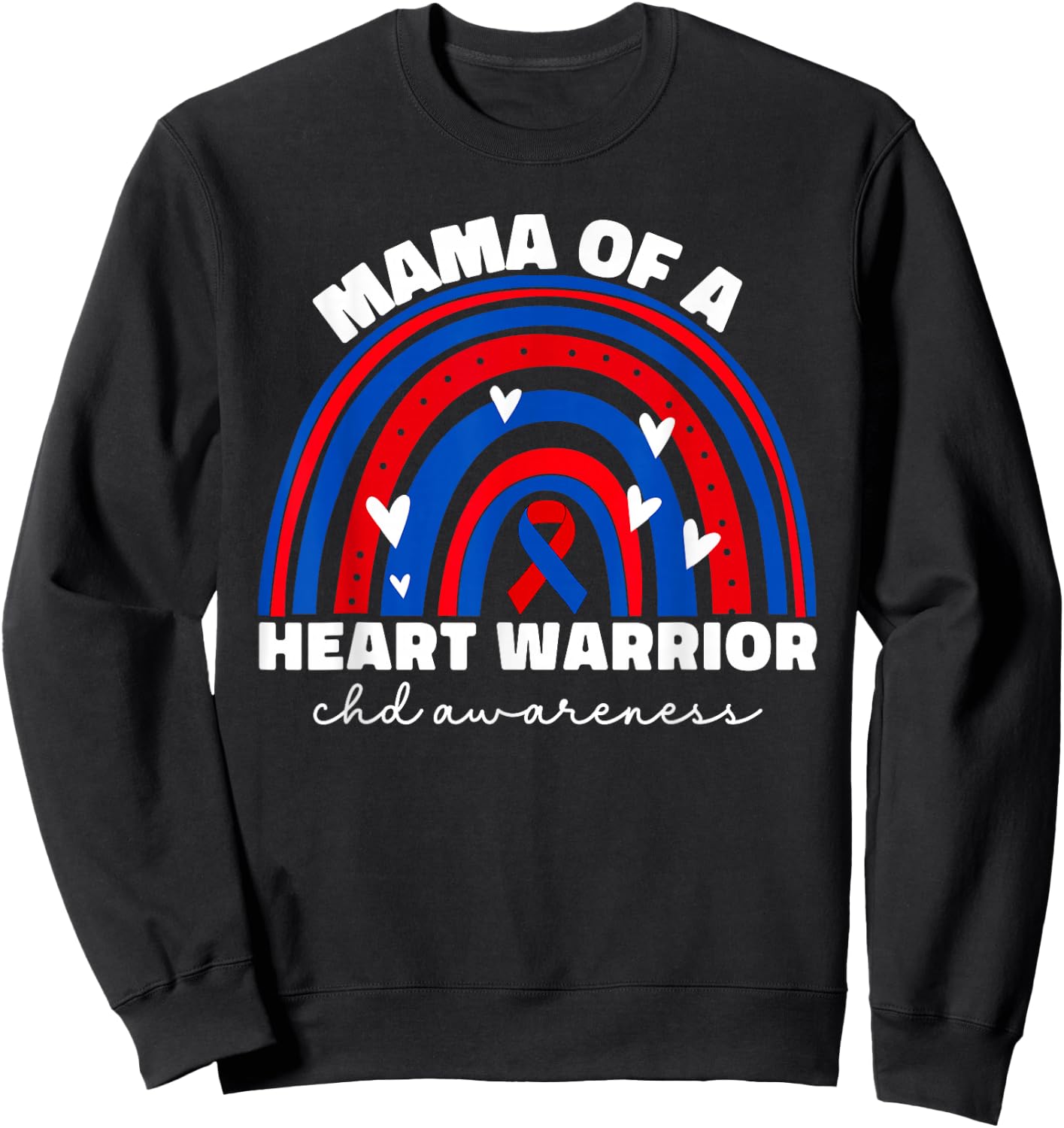 Mama of a Warrior CHD Congenital Heart Defect Awareness Mama Sweatshirt - Sweatshirt | Black
