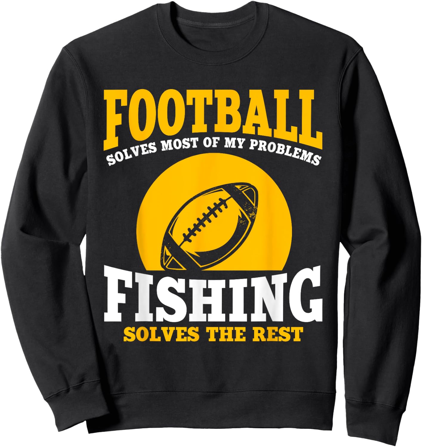 Funny Football And Fishing Outfit Love Catch Fish Sweatshirt - Sweatshirt | Black