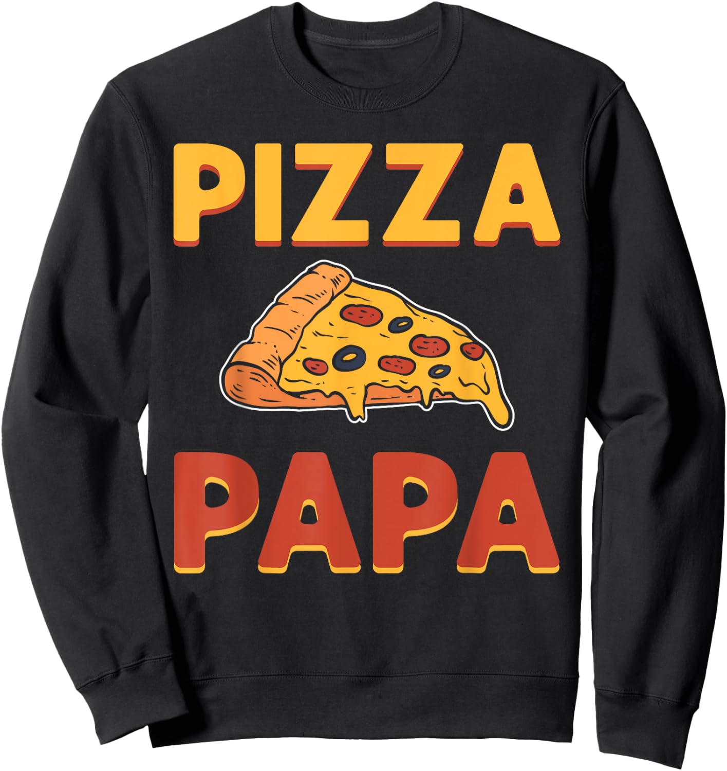 Pizza Papa. Pizza Expert. Pizza Maker. Pizza Making Sweatshirt - Sweatshirt | Black