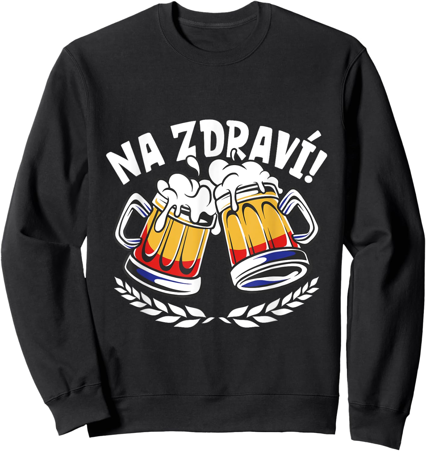 Na Zdravi - Czech toast Sweatshirt - Sweatshirt | Black