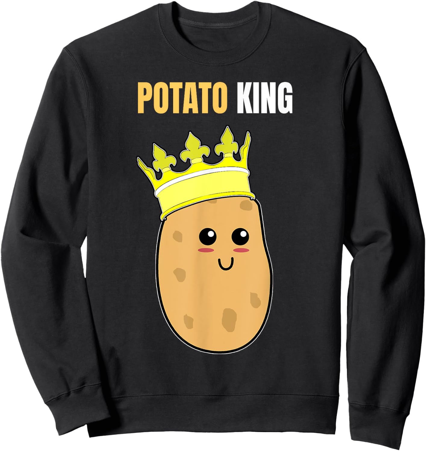 Funny Potato g Potato King Sweatshirt - Sweatshirt | Black
