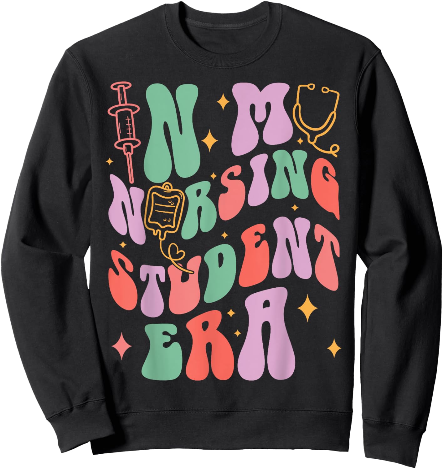 In My Nursing Student Era Groovy Nursing School Future Nurse Sweatshirt - Sweatshirt | Black