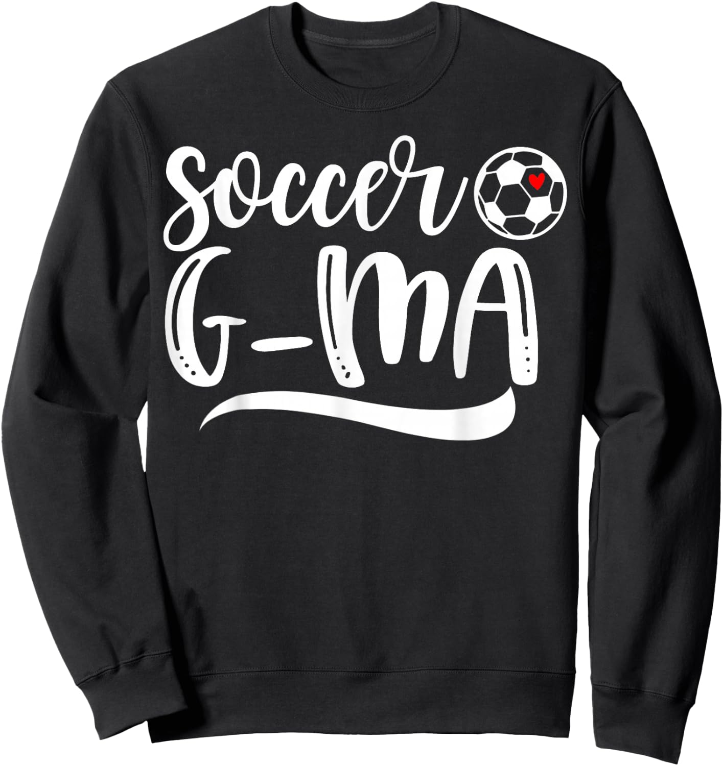 Funny Soccer G-ma Soccer Lover Mother's Day Sweatshirt - Sweatshirt | Black