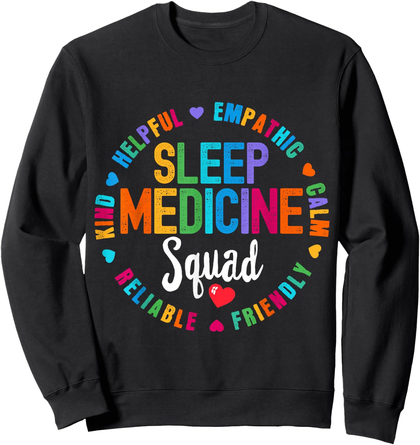 Sleep Medicine Squad Nurse Team Registered Nursing Sweatshirt - Sweatshirt | Black
