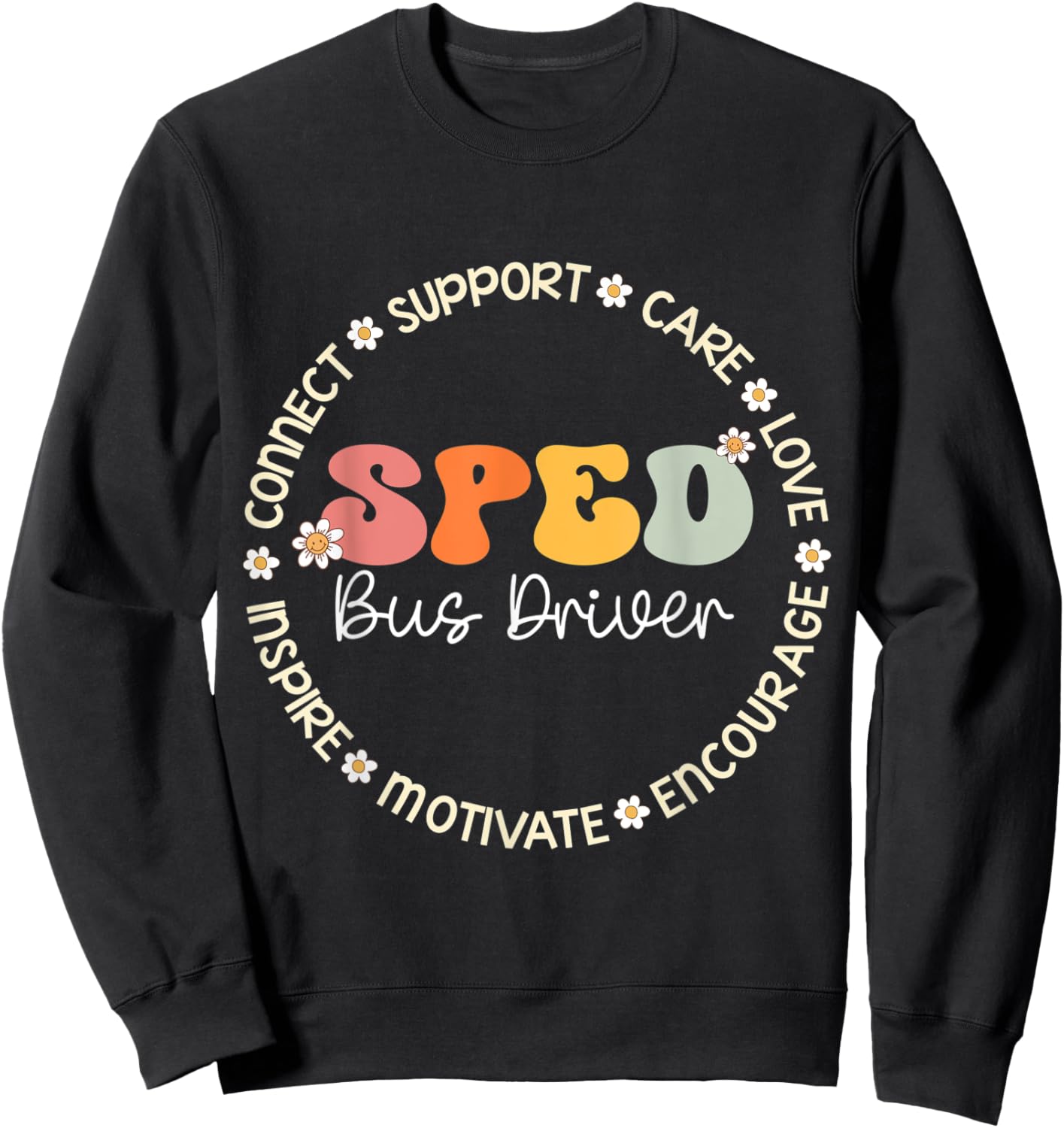 SPED Bus Driver Appreciation Week Back to School Sweatshirt - Sweatshirt | Black