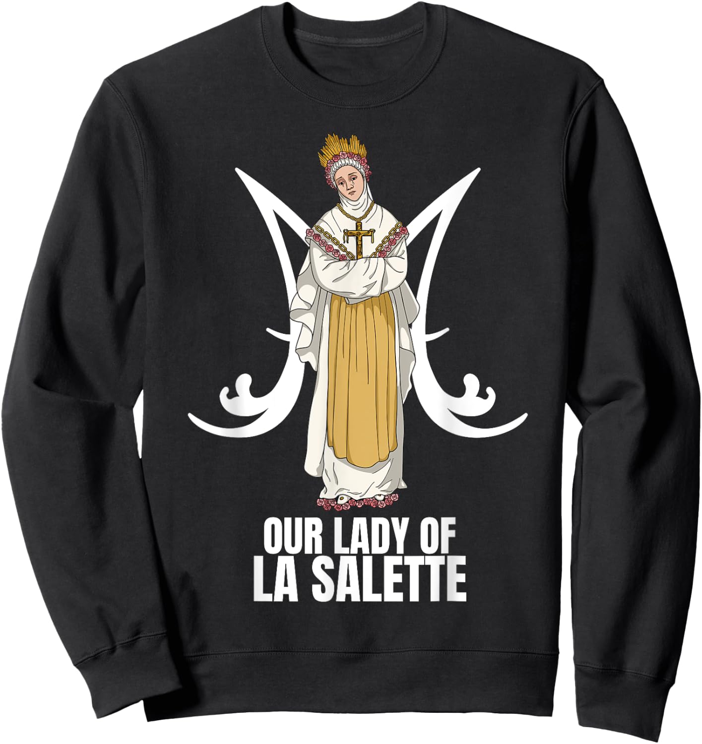 Our Lady Of La Salette Marian Catholic Sweatshirt - Sweatshirt | Black