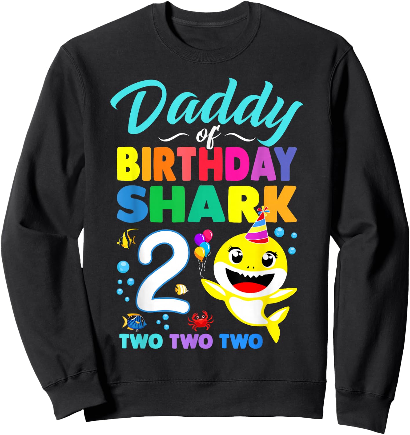 Daddy Of Birthday Shark 2nd Matching Oufit Party For Family Sweatshirt - Sweatshirt | Black