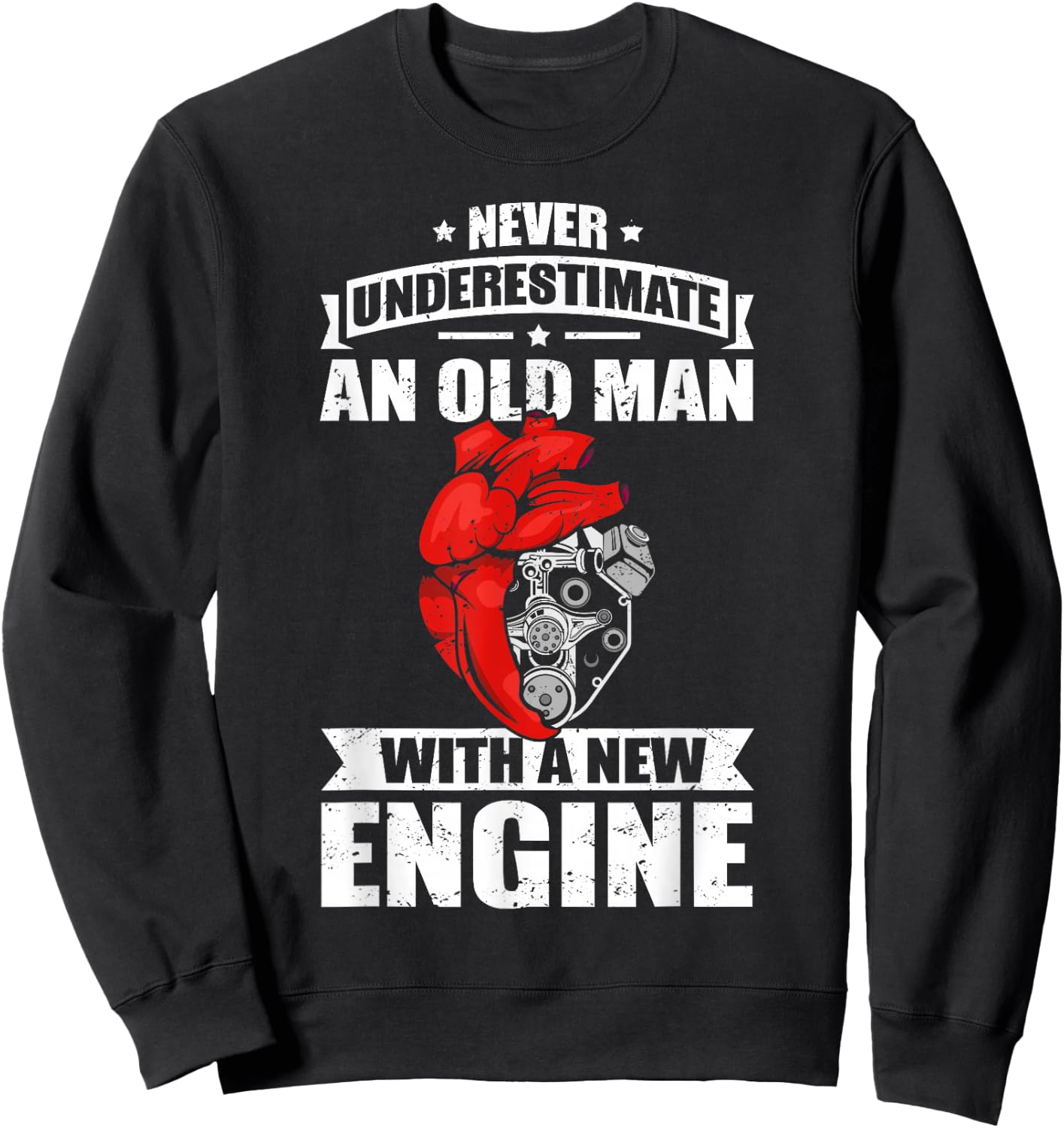 Heart Transplant Funny & Old Man Heart Surgery Sweatshirt - Sweatshirt | Black