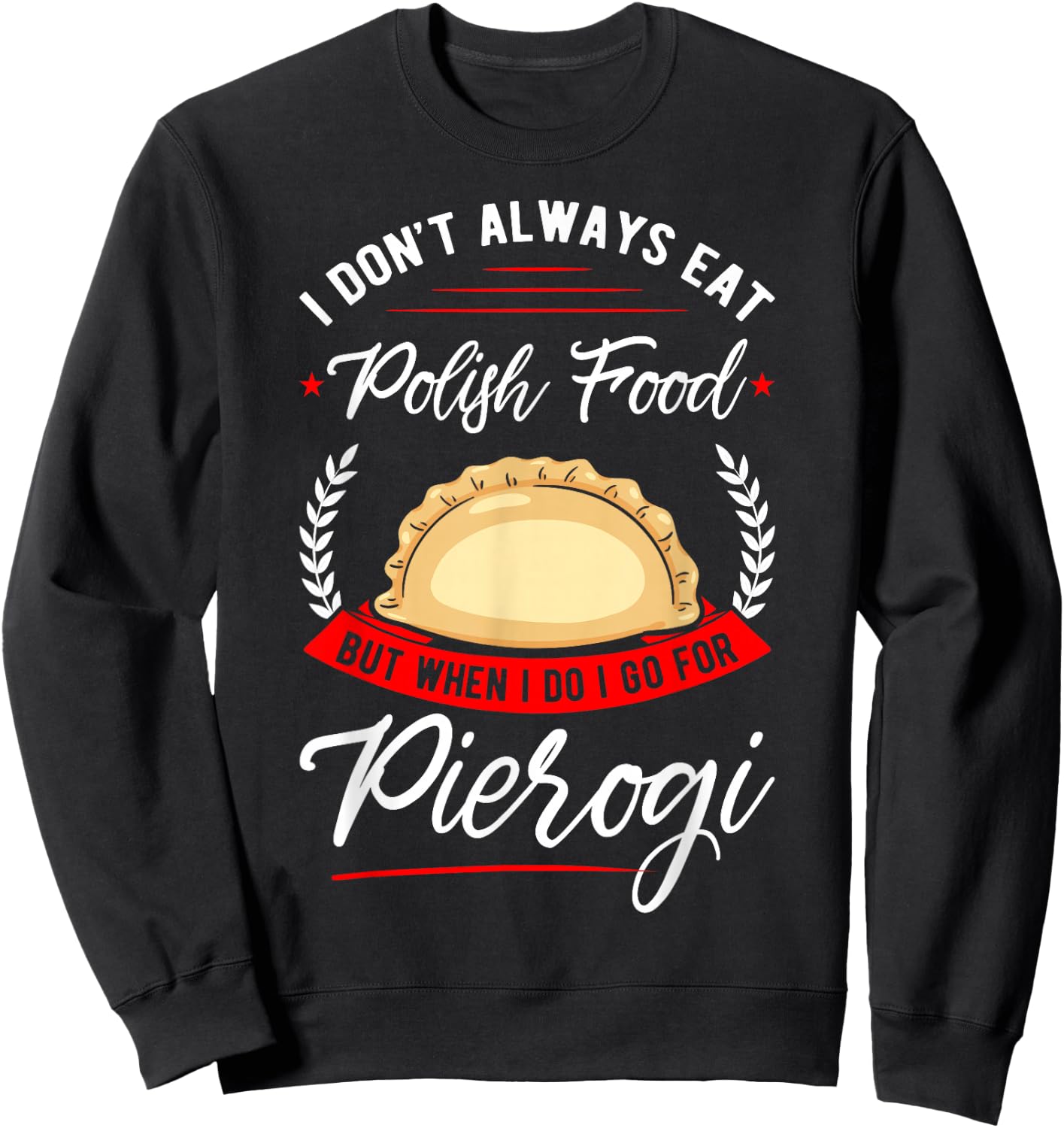 Pierogi Polish Food Apparel -Adults Black Cotton Polyester Short Sleeve Small Polish Cuisine Pierogi Sweatshirt - Sweatshirt | Black