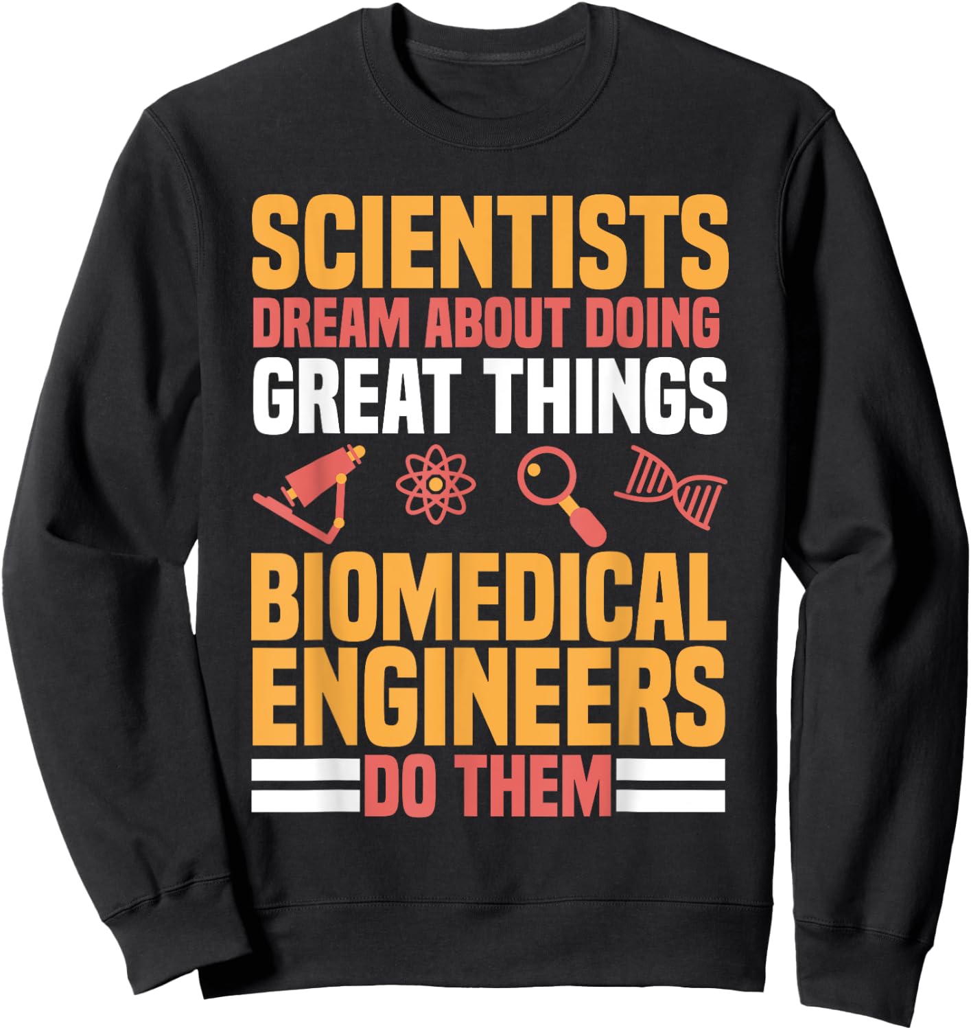 Biomedical Engineering Bioengineer Medical Engineer BMET Sweatshirt - Sweatshirt | Black