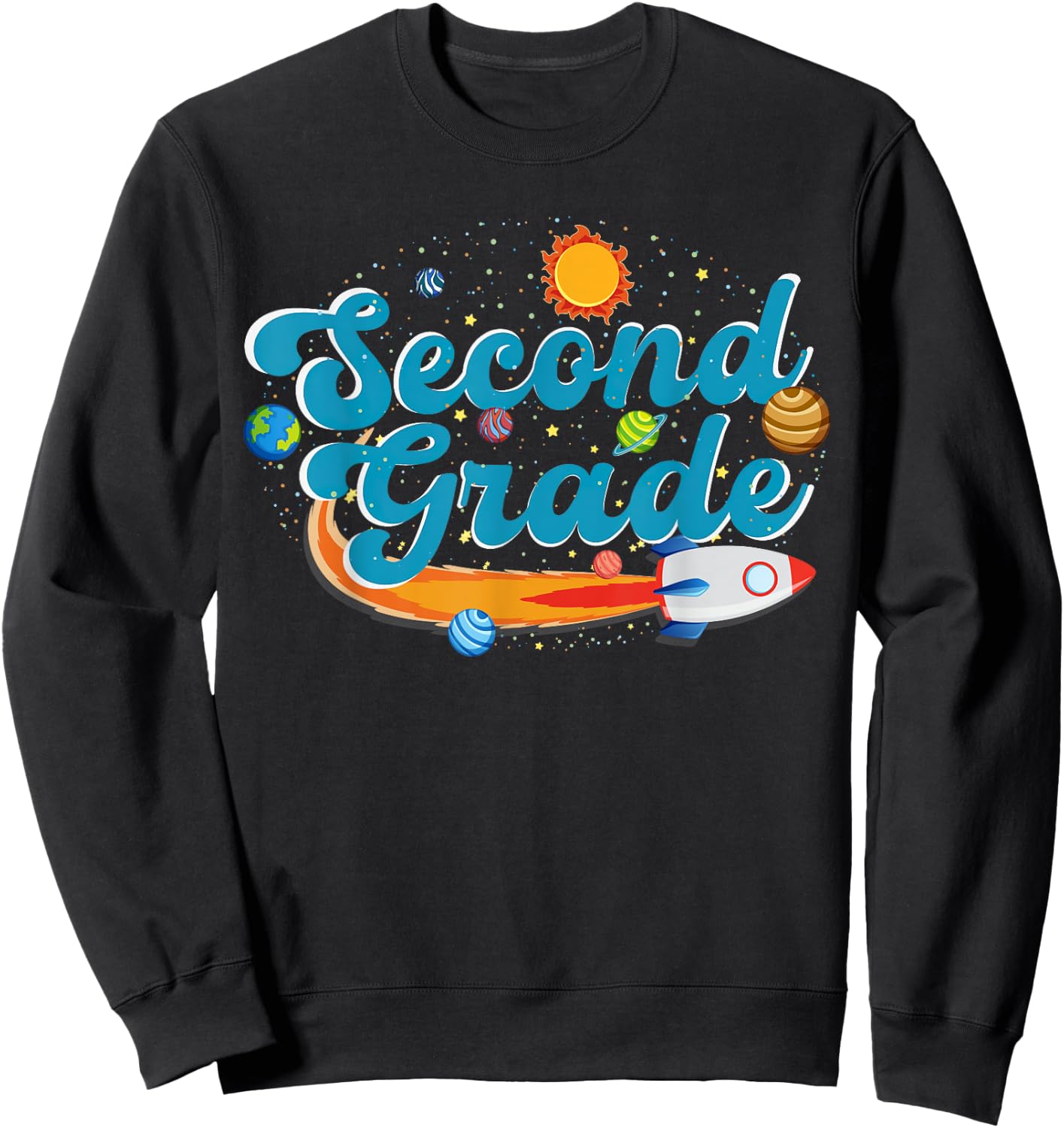 Second Grade Outer Space Solar System Planet 2nd Grade Sweatshirt - Sweatshirt | Black
