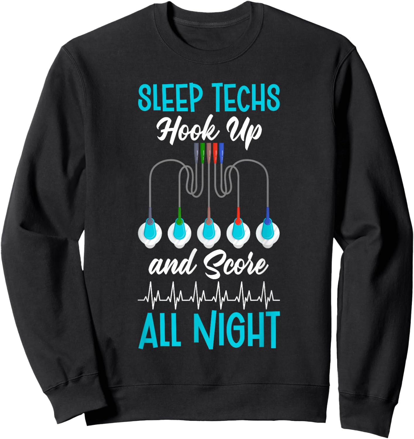 Sleep Tech Funny Sleep Technologist - -Adults, Black, Small, Short Sleeve, , Classic Fit, Modern, Fun, Casual, 1 Count Sweatshirt - Sweatshirt | Black