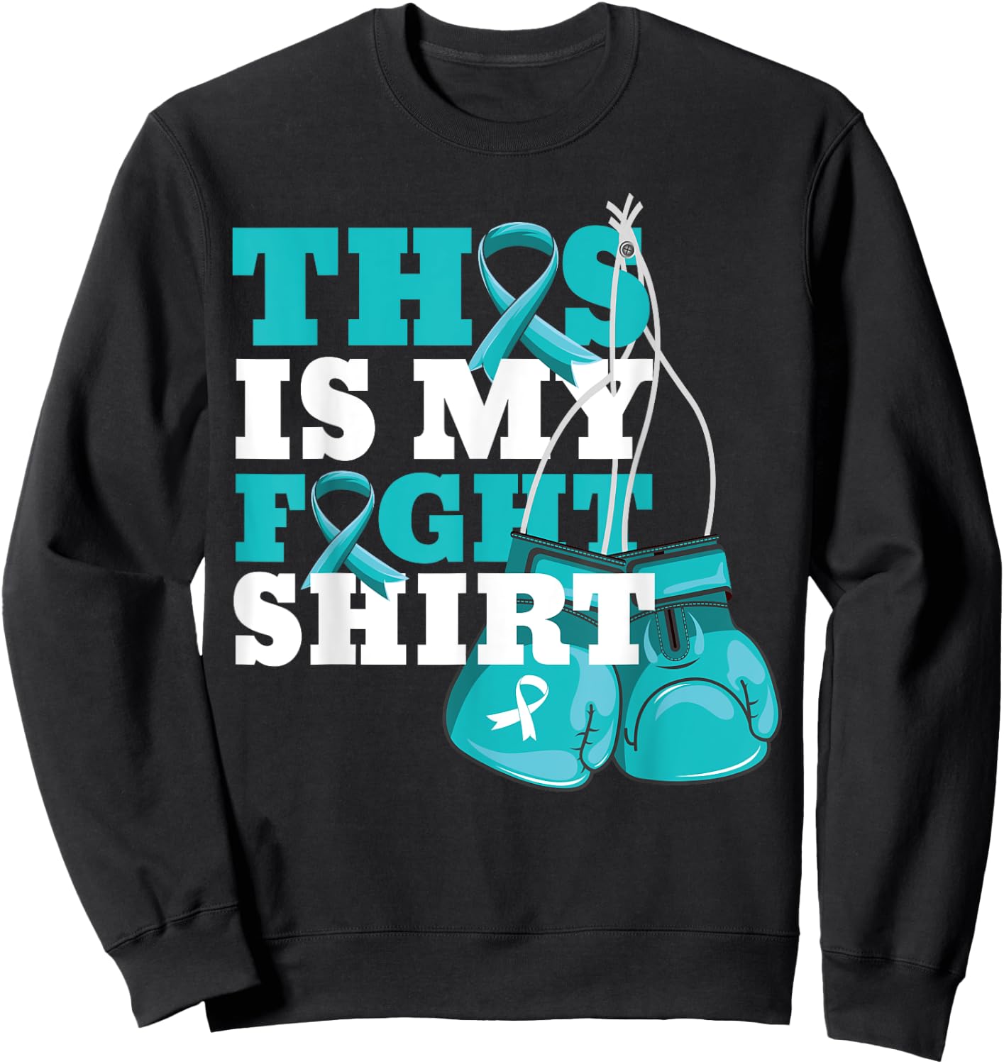 This Is My Fight Shirt Scleroderma Fighter Support Strong Sweatshirt - Sweatshirt | Black