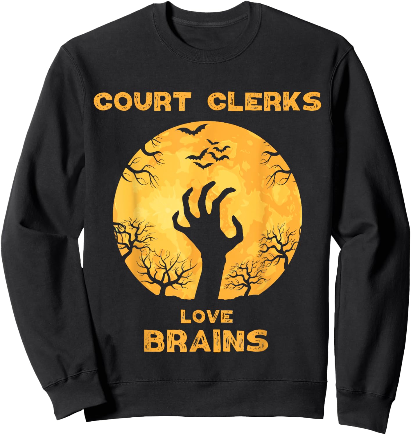 Court Clerks Love Brains Funny Halloween Court Clerk Sweatshirt - Sweatshirt | Black