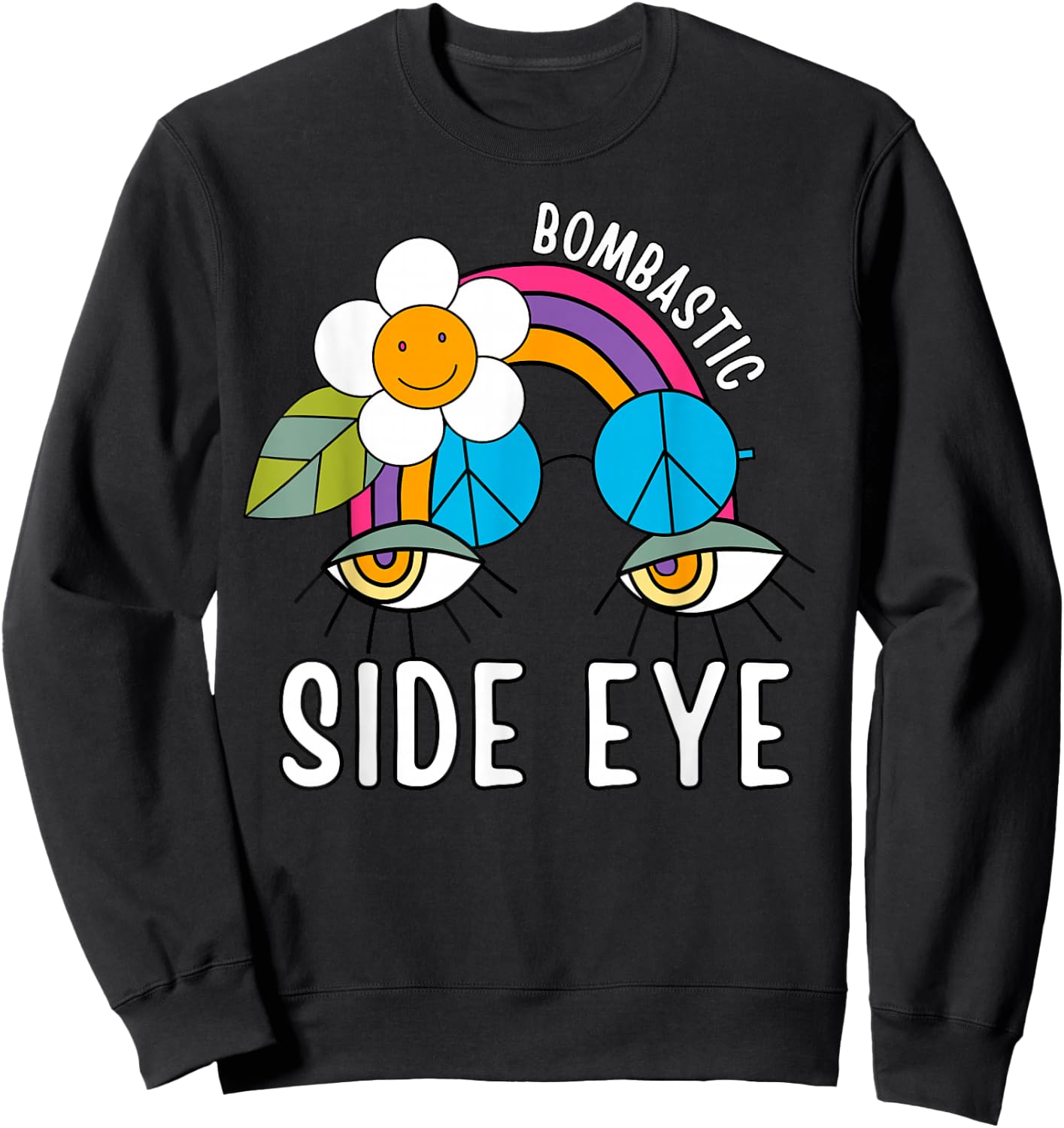 Bombastic Side Eye Funny Viral Catchphrase Meme Sweatshirt - Sweatshirt | Black