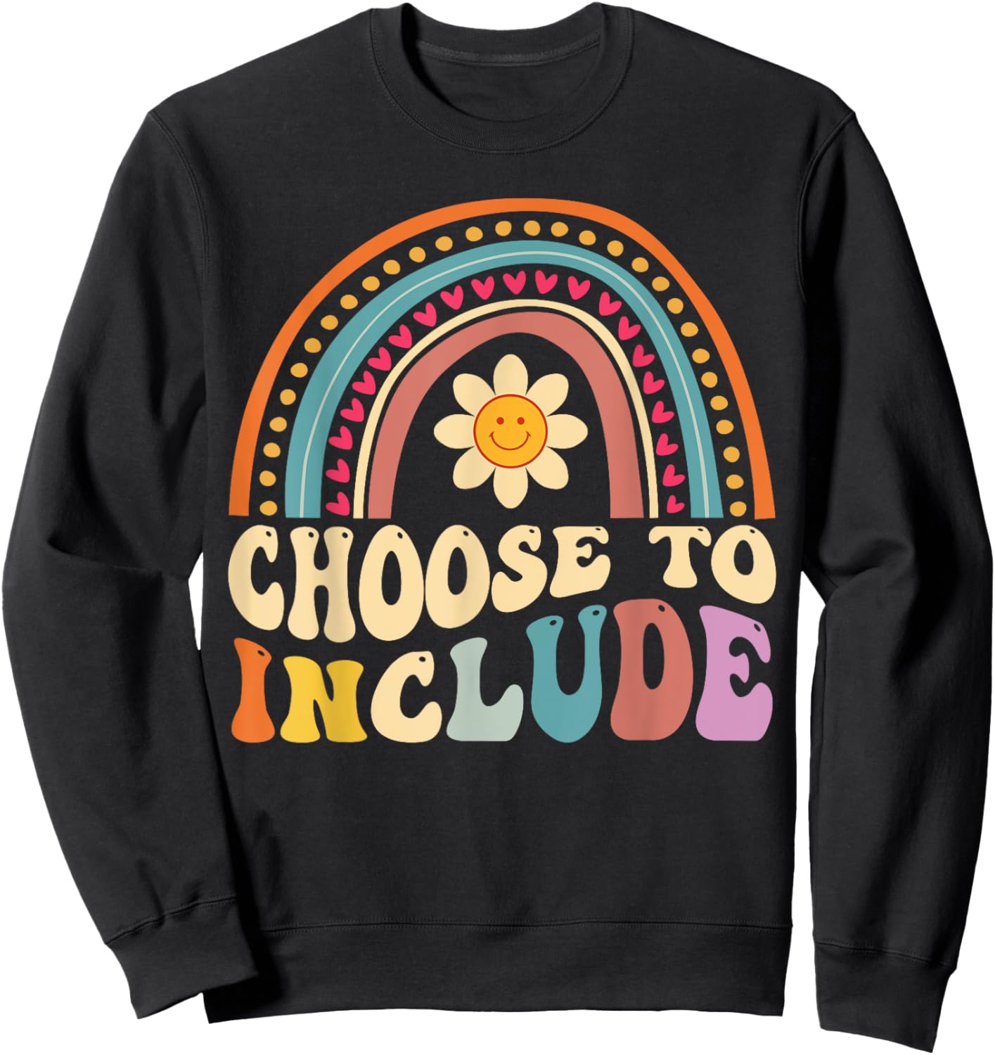 Choose To Include For Autism Teacher Special Education SPED Men Women Girls Kids Sweatshirt - Sweatshirt | Black