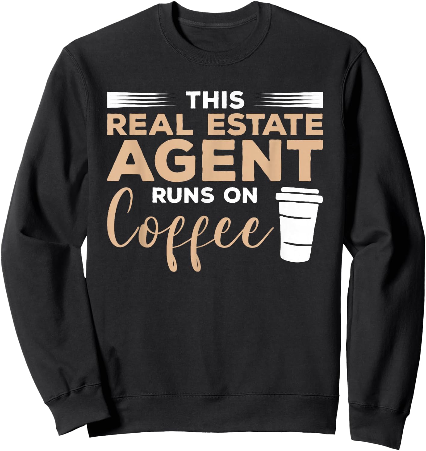This Real Estate Agent Runs On Coffee Broker Realtor Sweatshirt - Sweatshirt | Black