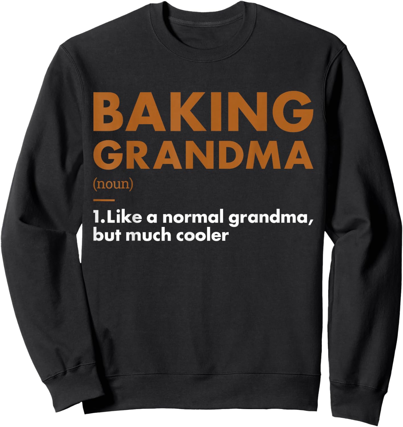 Baker Grandma Definition Baking Sweatshirt - Sweatshirt | Black