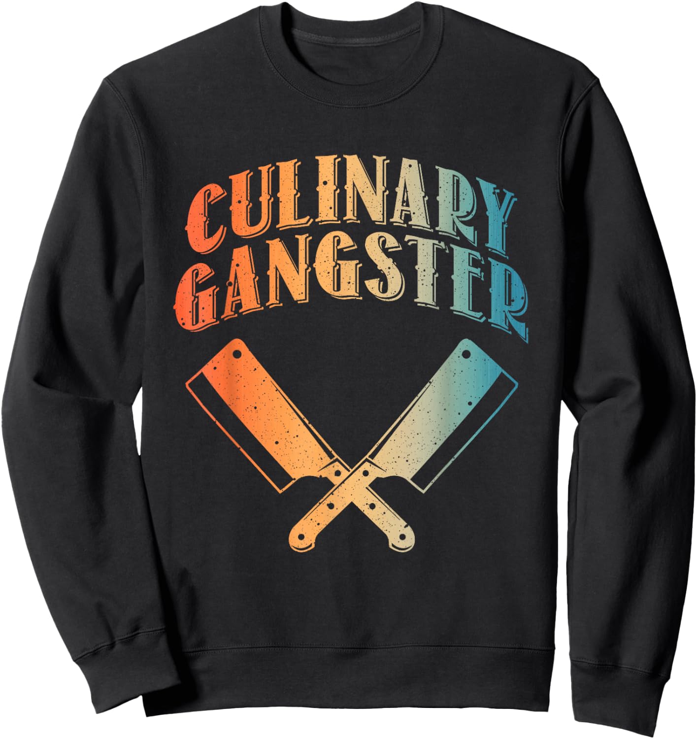 Funny Chef Art Kitchen Restaurant Cooking Lovers Sweatshirt - Sweatshirt | Black