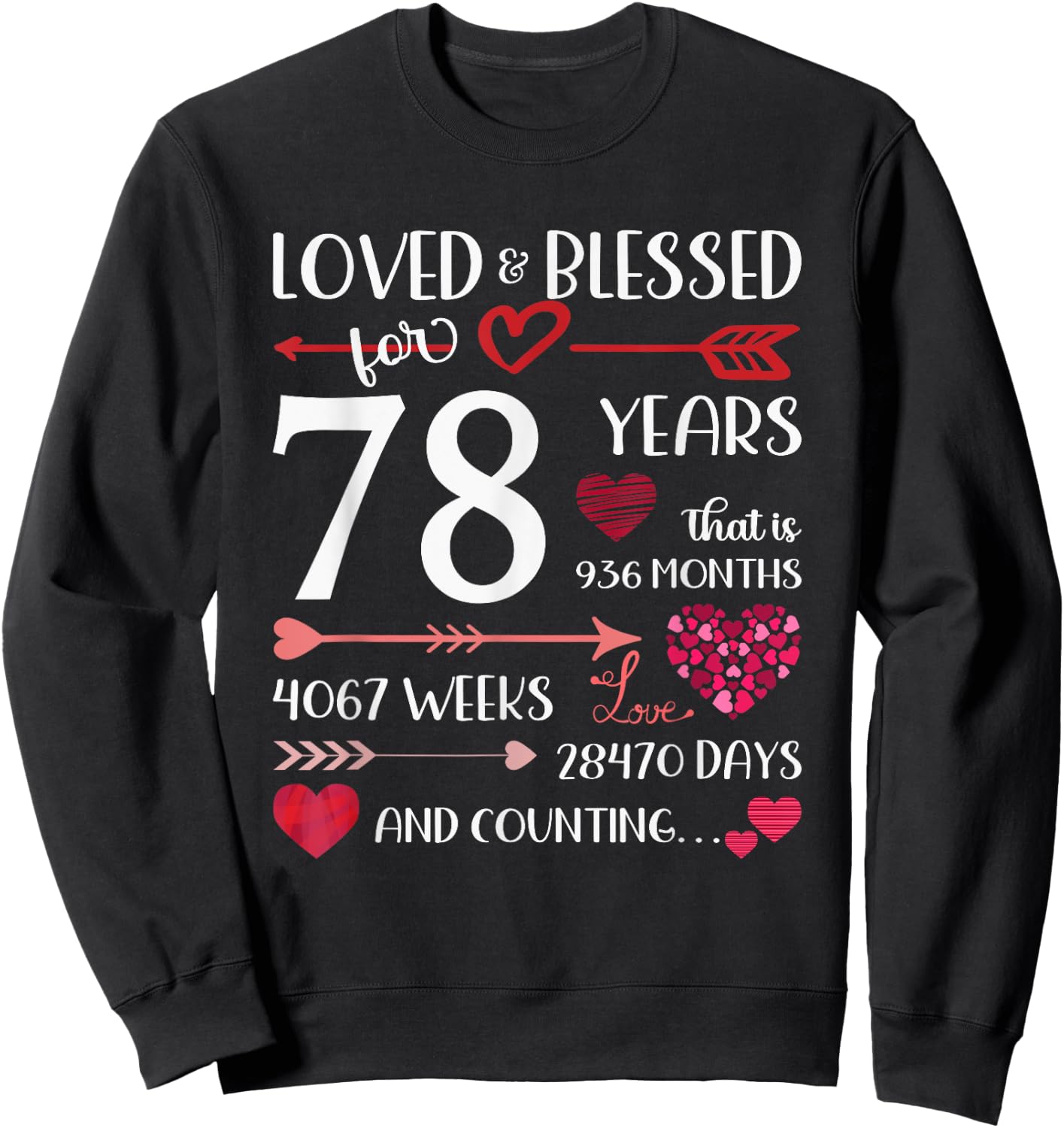 Loved And Blessed For 78 Years Old 78th Birthday Mothers Day Sweatshirt - Sweatshirt | Black