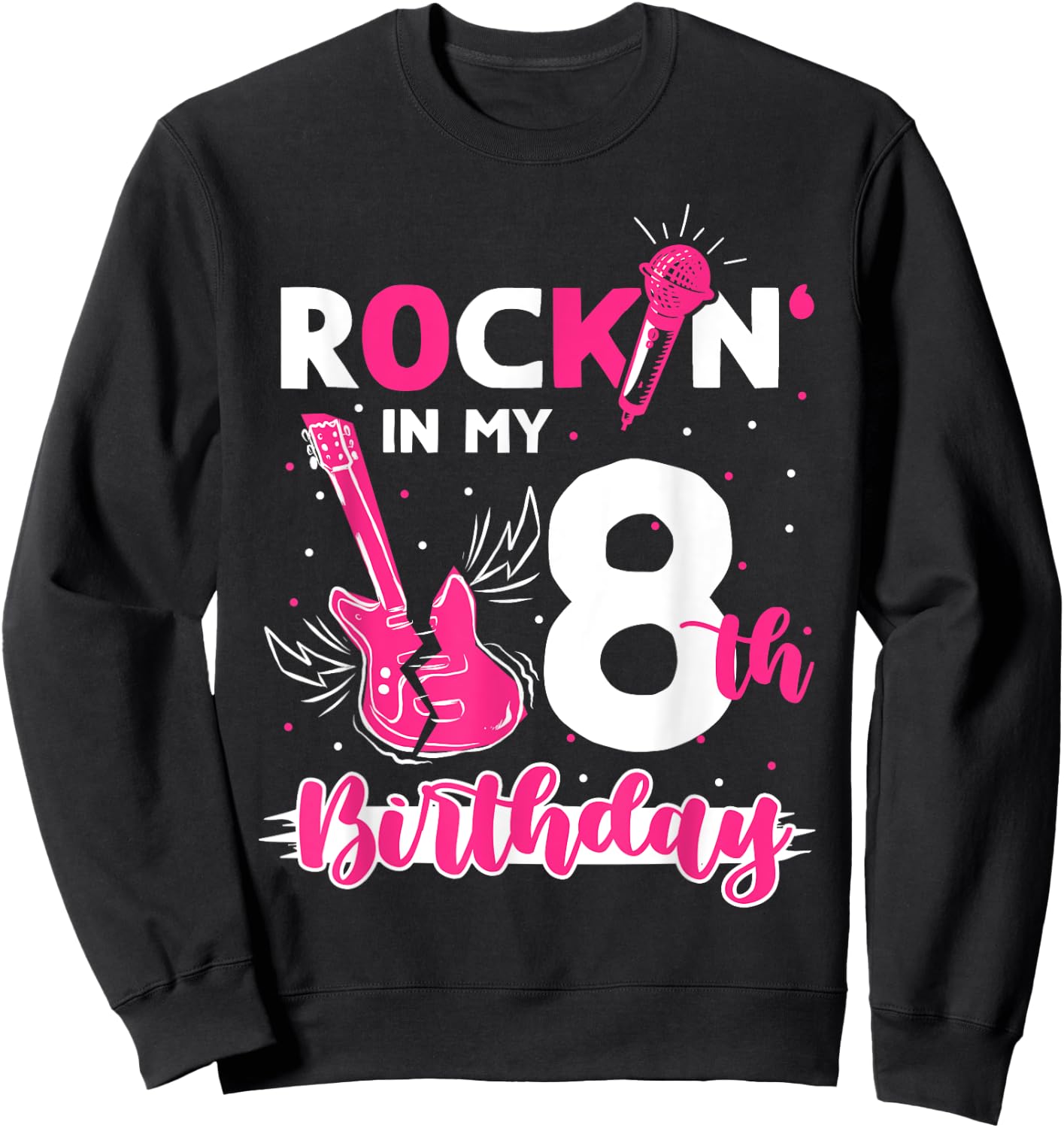 Girls Rockstar Birthday Rock Star Themed Guitar 8th Birthday Sweatshirt - Sweatshirt | Black