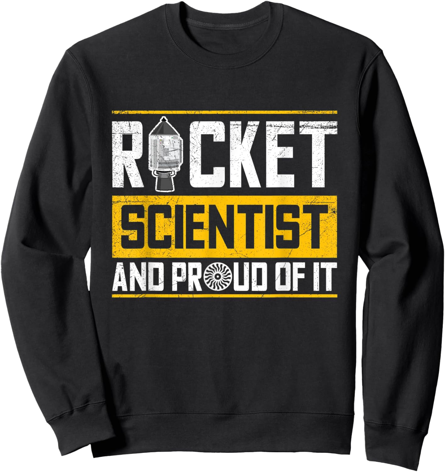 Rocket science Quote for a Rocket scientist Sweatshirt - Sweatshirt | Black