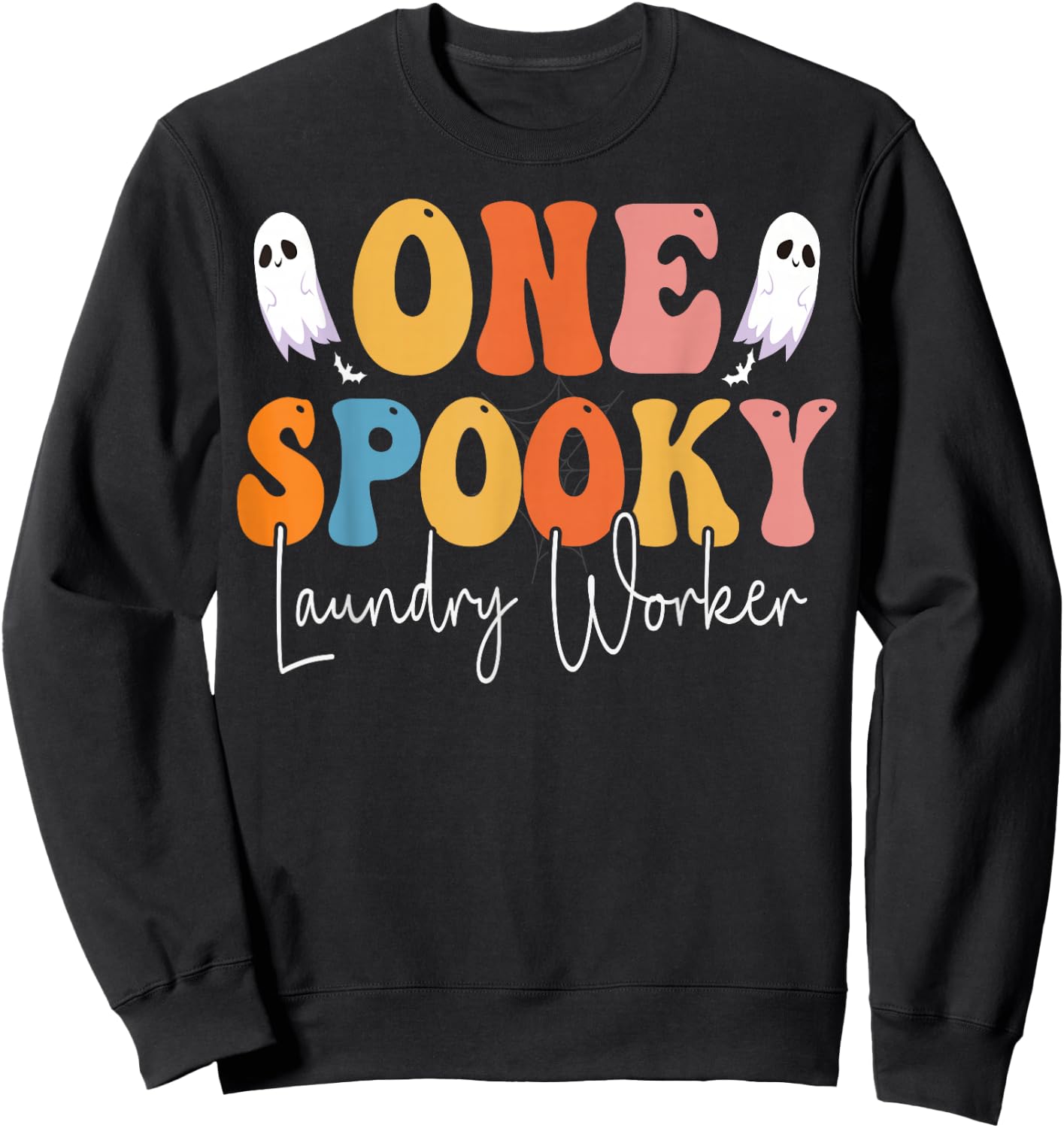One Spooky Laundry Worker Groovy Funny Ghost Boo Halloween Sweatshirt - Sweatshirt | Black