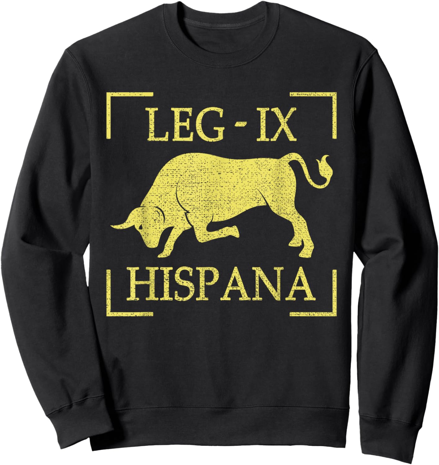 Legio IX Hispana 9th Roman Legion Empire Pedites Legionary Sweatshirt - Sweatshirt | Black