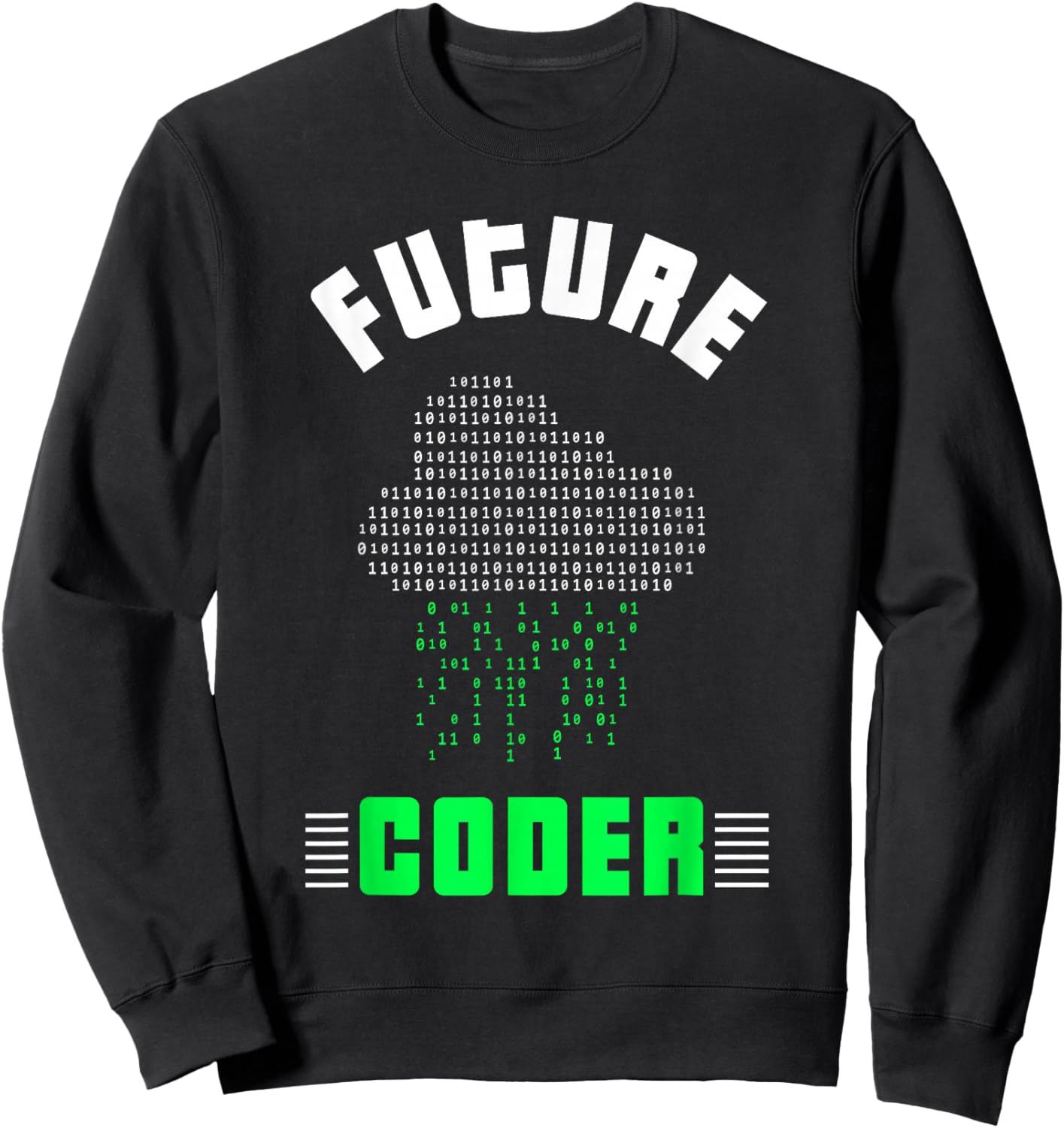 Future Coder Code Coding Sayings Programmer Sweatshirt - Sweatshirt | Black