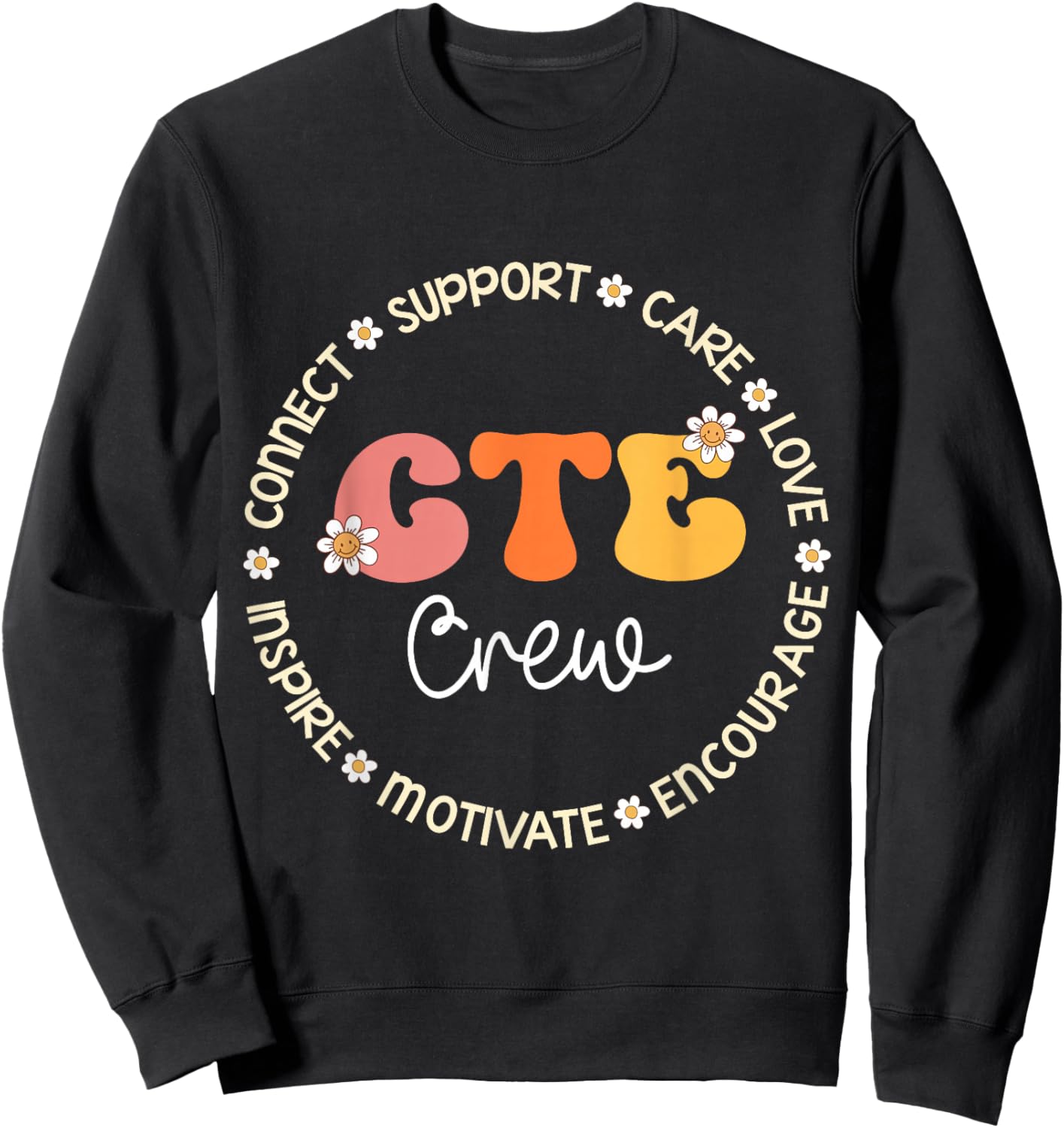 CTE Crew Appreciation Week Back to School Sweatshirt - Sweatshirt | Black