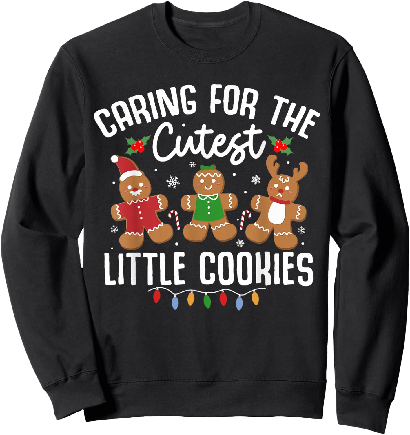 Caring For Cutest Little Cookies Pediatric Nurse Christmas Sweatshirt - Sweatshirt | Black