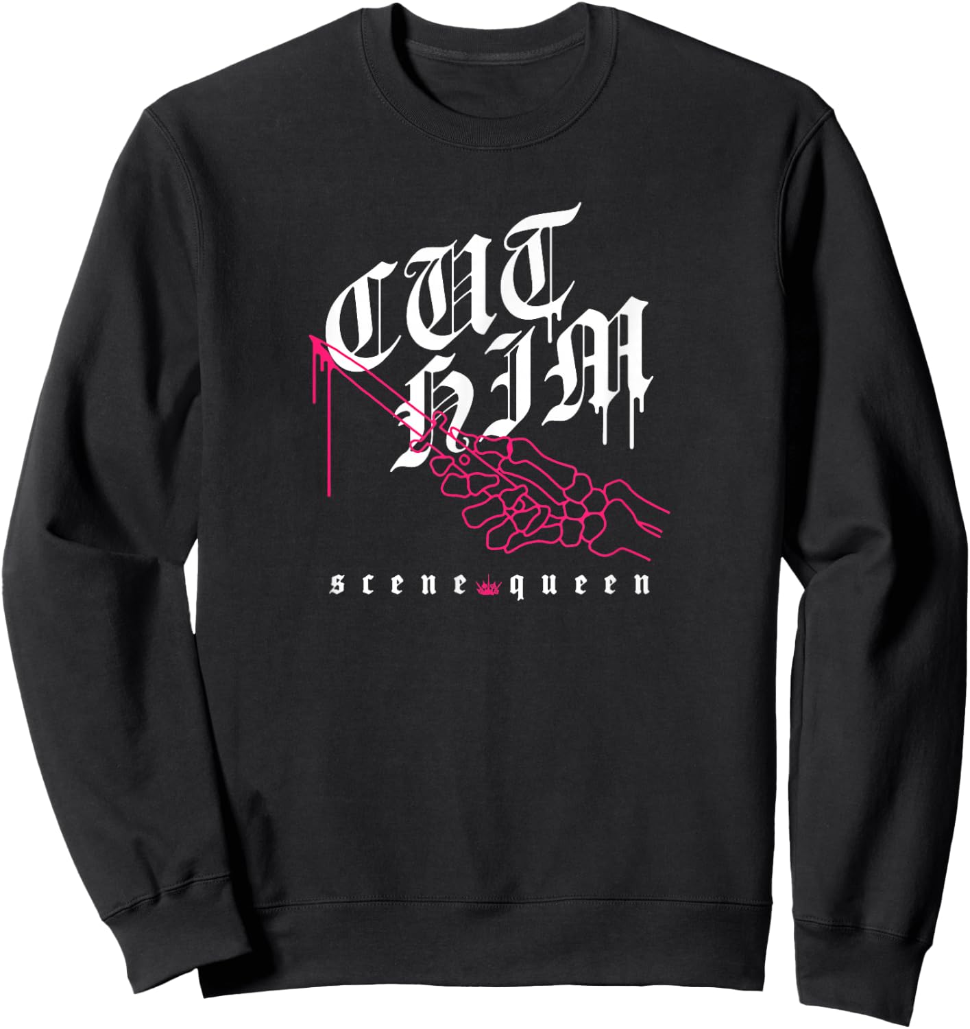 Scene Queen Cut Him Sweatshirt - Sweatshirt | Black