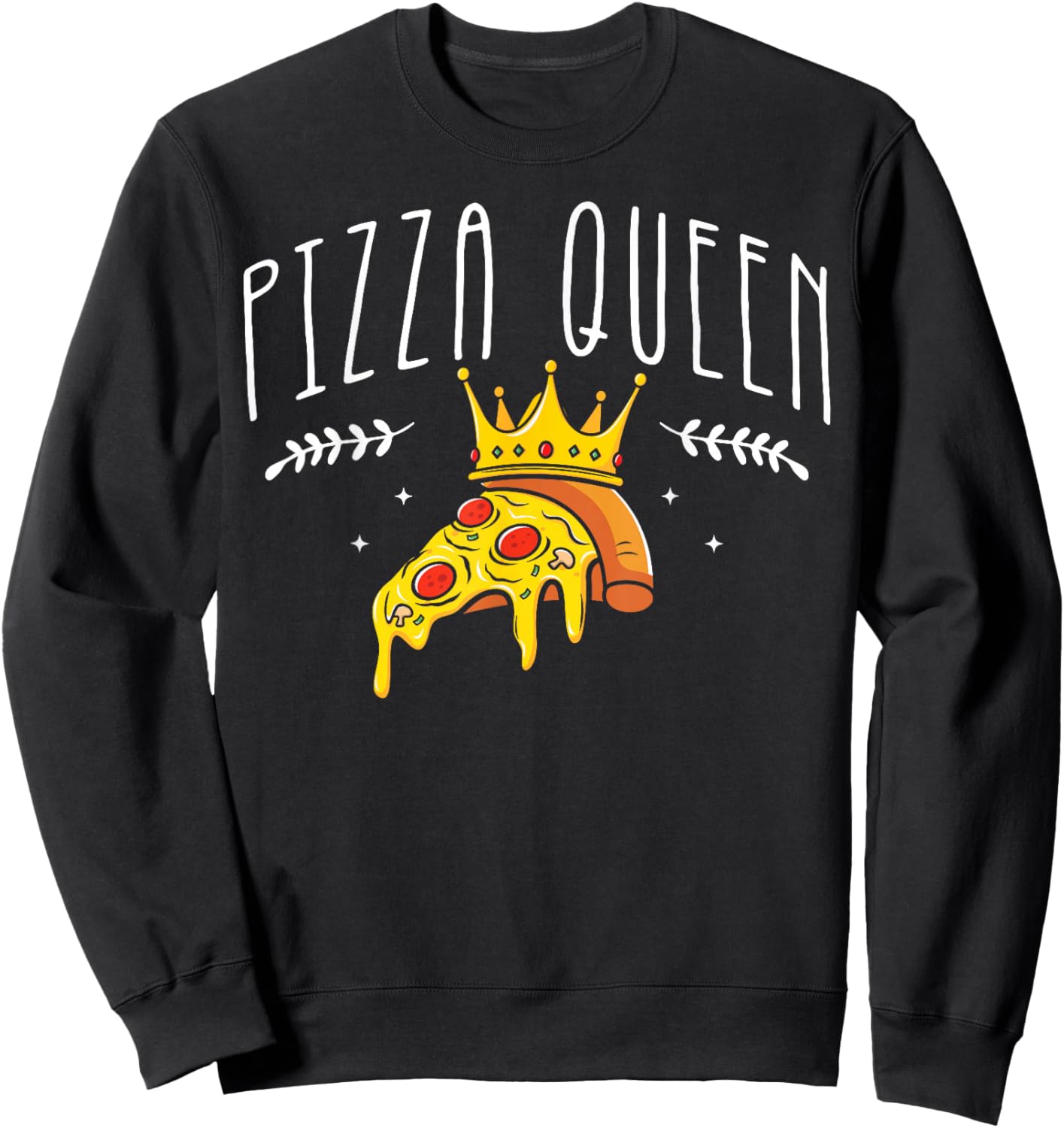Pizza Queen Italian Food Pie Cheese Pizza Lover Sweatshirt - Sweatshirt | Black