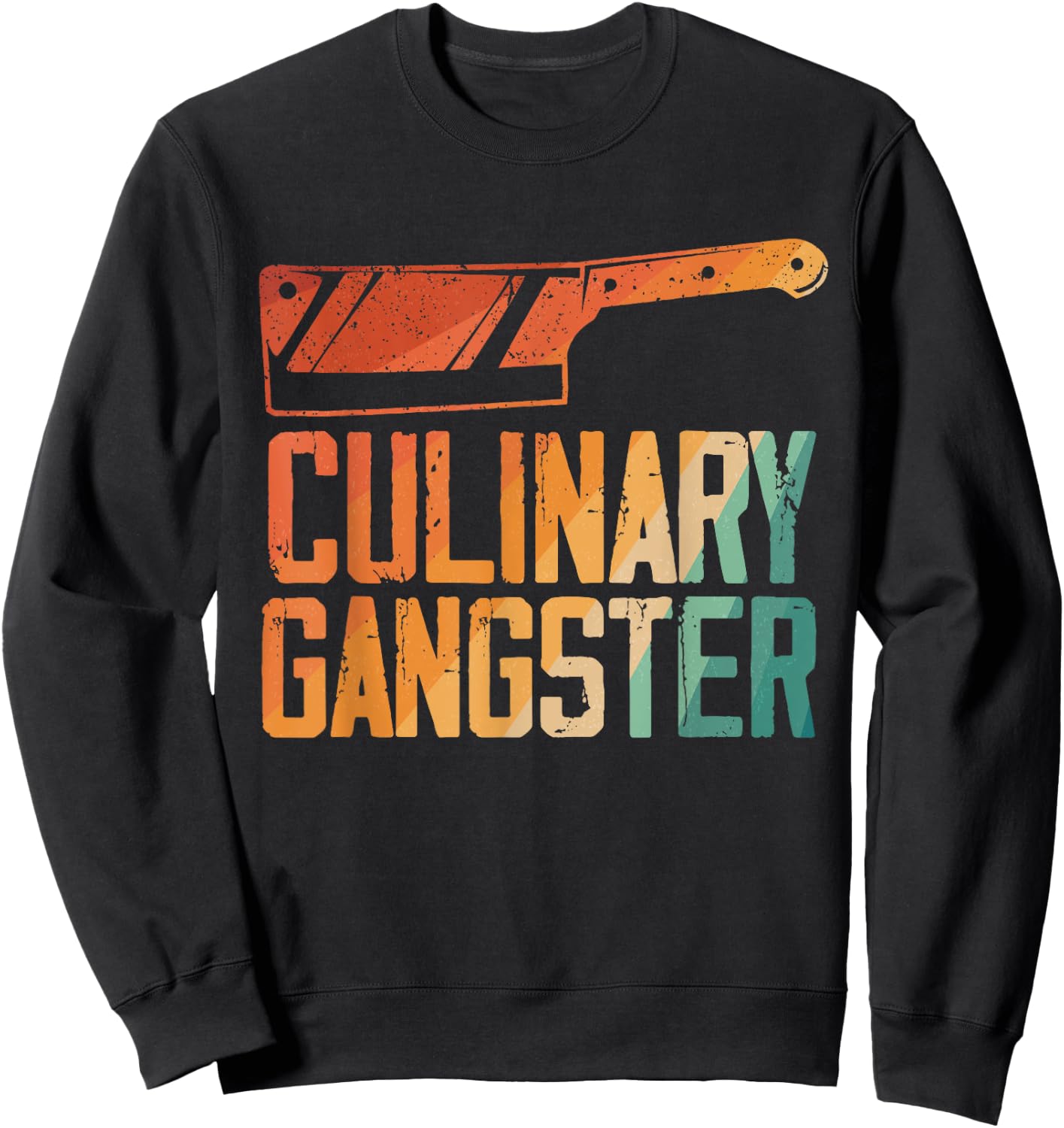 Funny Chef Art Men Women Restaurant Kitchen Food Cooking Sweatshirt - Sweatshirt | Black