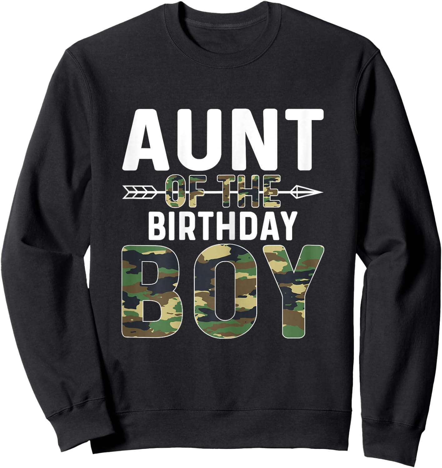 Camouflage Aunt of the Birthday Boy Sweatshirt - Sweatshirt | Black