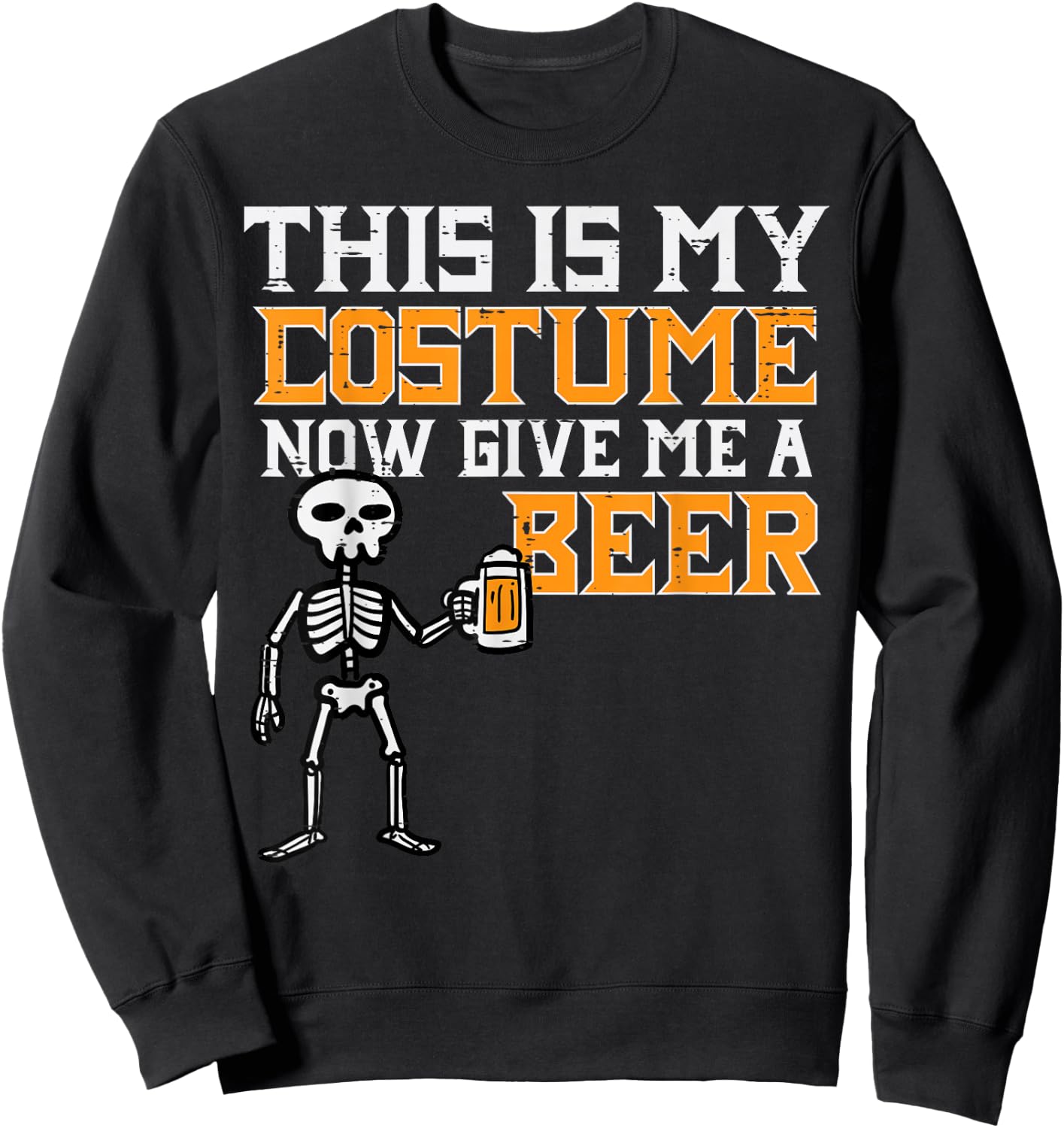 This Is My Costume Funny Skeleton Halloween Men Dad Sweatshirt - Sweatshirt | Black