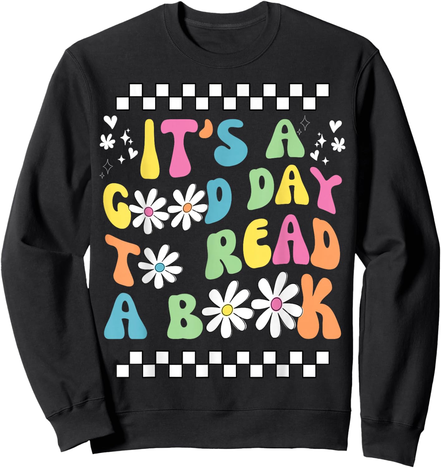 Library Reading Lovers It's Good Day To Read a Book Groovy Reading - Black - Small - -Adults - Short Sleeve - Cotton 65%, Polyester 35% Sweatshirt - Sweatshirt | Black