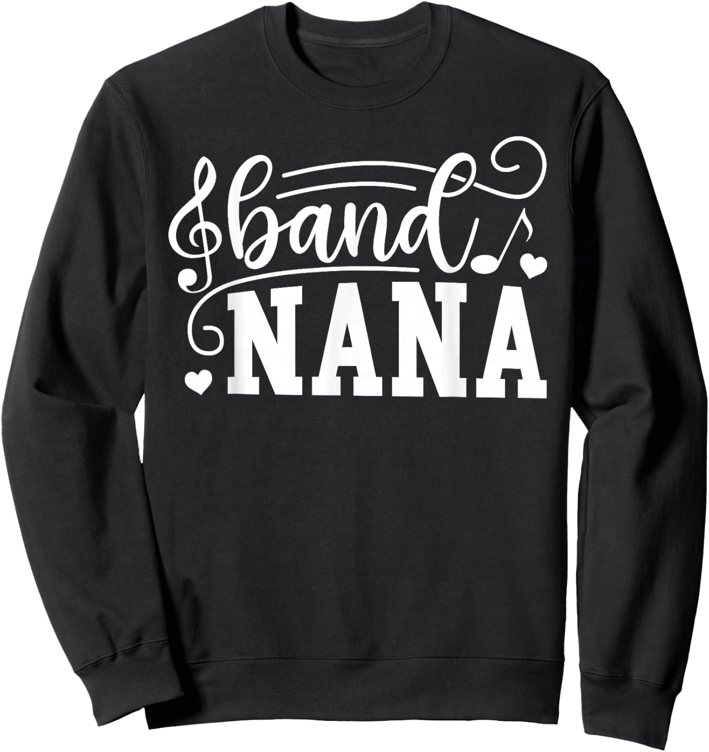Band Nana Marching Band Nana Grandma Sweatshirt - Sweatshirt | Black