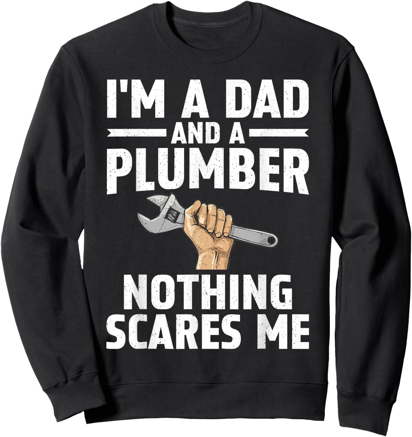 Cool Plumber Art Dad Plumbing Gag Pipefitter Plumber Sweatshirt - Sweatshirt | Black