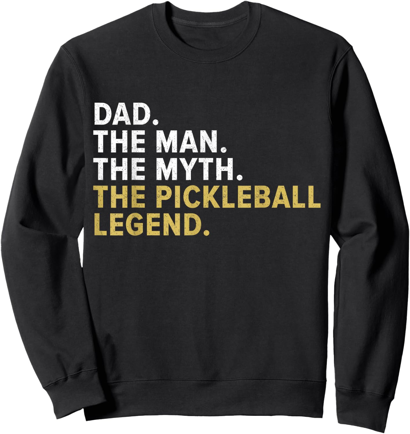 Pickleball Shirts - Dad Pickleball Shirt, Pickleball Sweatshirt - Sweatshirt | Black