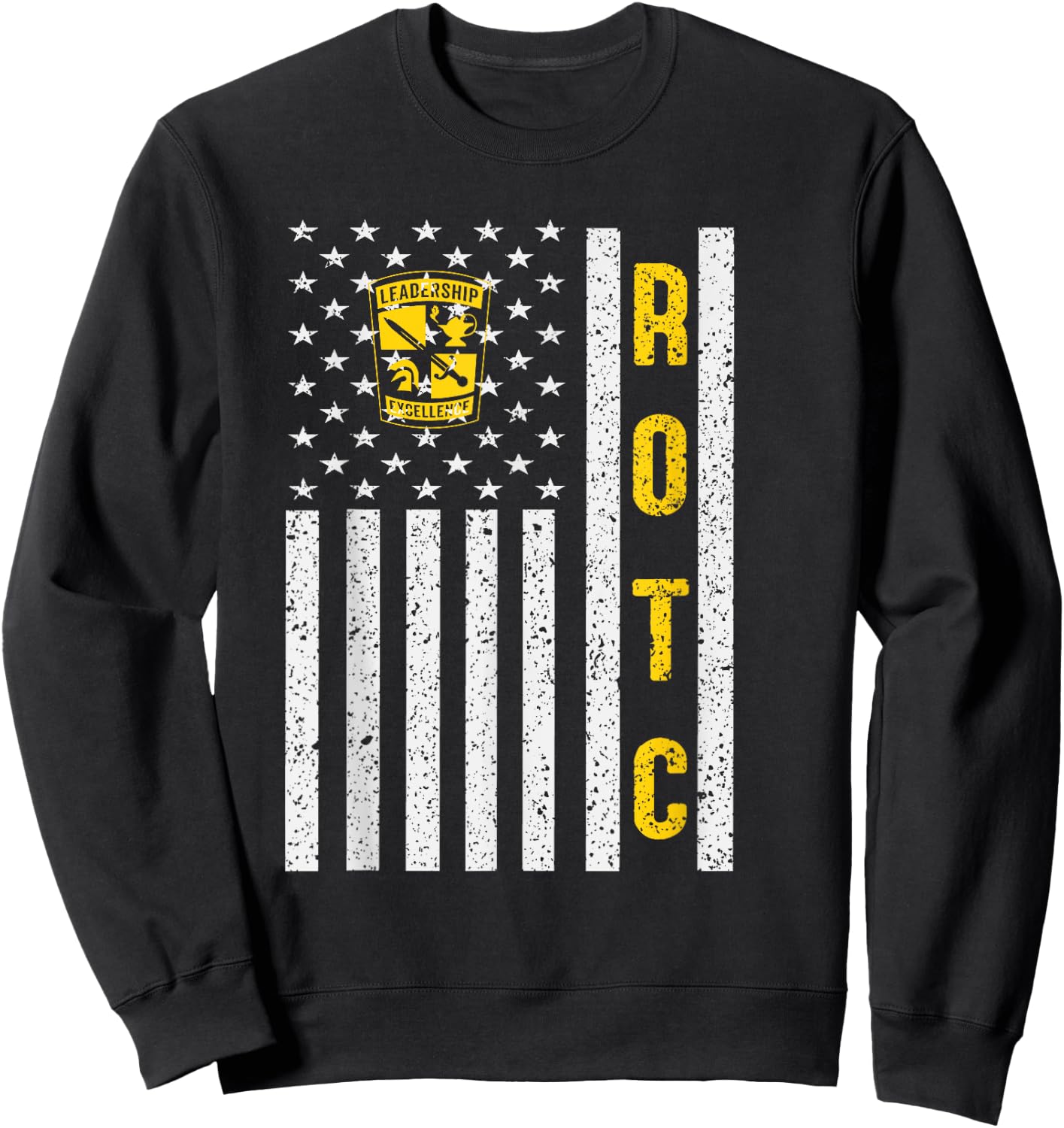 Funny Army ROTC American Flag ROTC Leadership Excellence Sweatshirt - Sweatshirt | Black