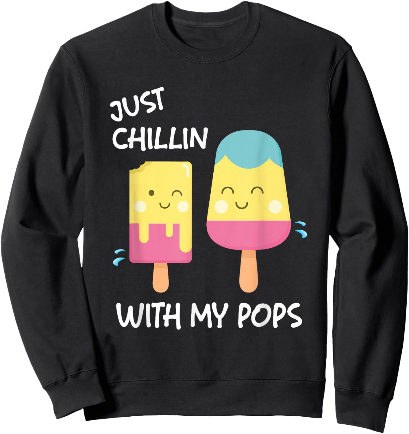 Just Chillin With My Pops Sweatshirt - Sweatshirt | Black