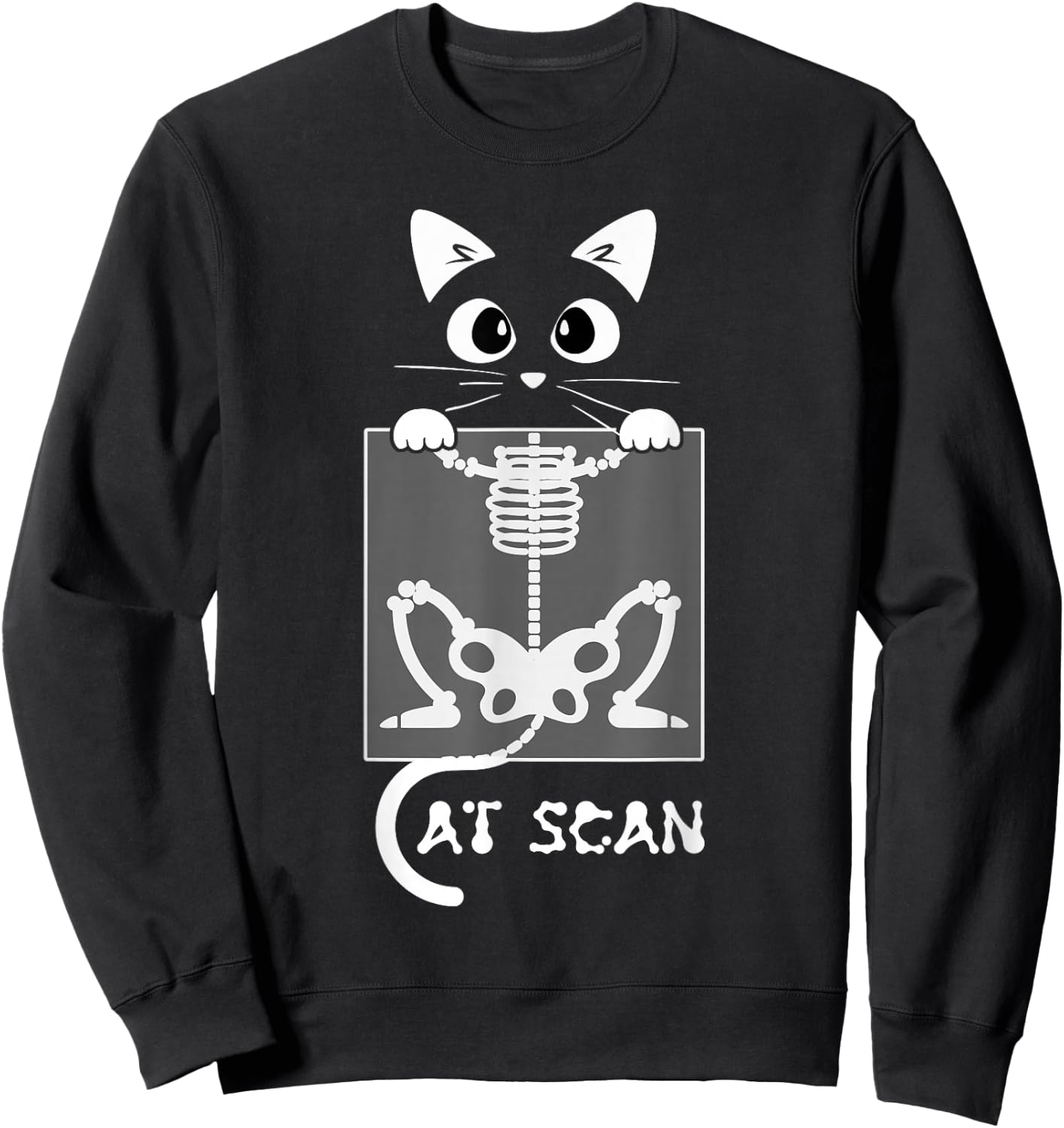 Skeleton Cat Scan Ct Scaning Funny X Ray Pun Meme Rad Tech Sweatshirt - Sweatshirt | Black