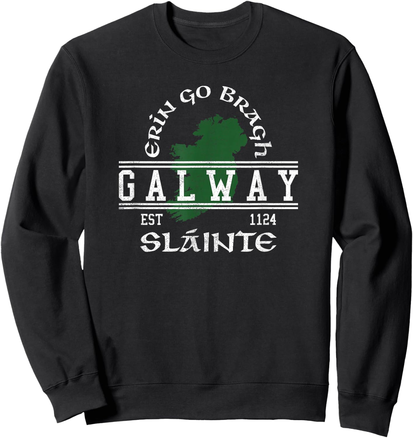 Galway Ireland Slàinte Irish Sweatshirt - Sweatshirt | Black