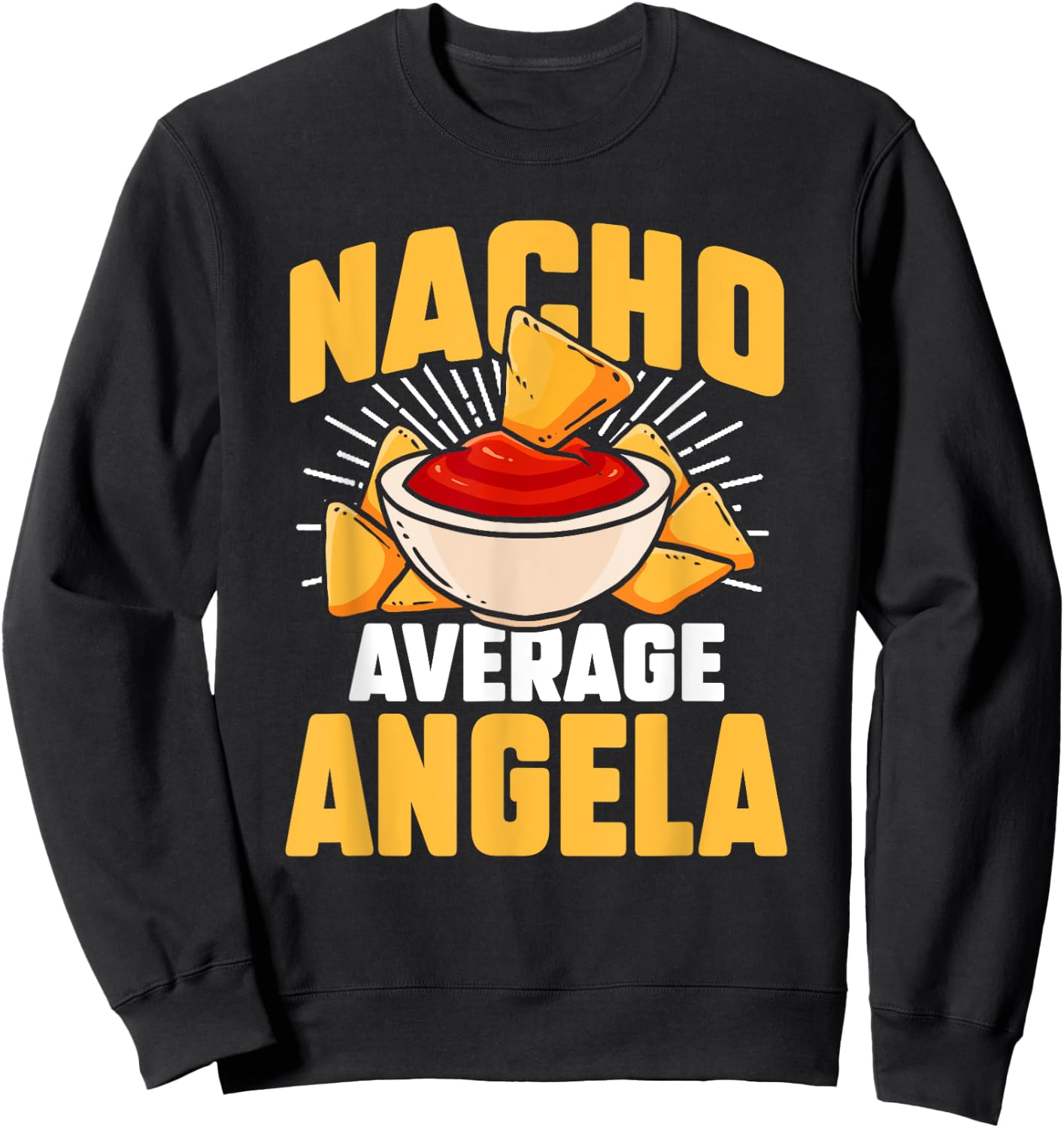 Funny Taco Personalized Name Nacho Average Angela Sweatshirt - Sweatshirt | Black