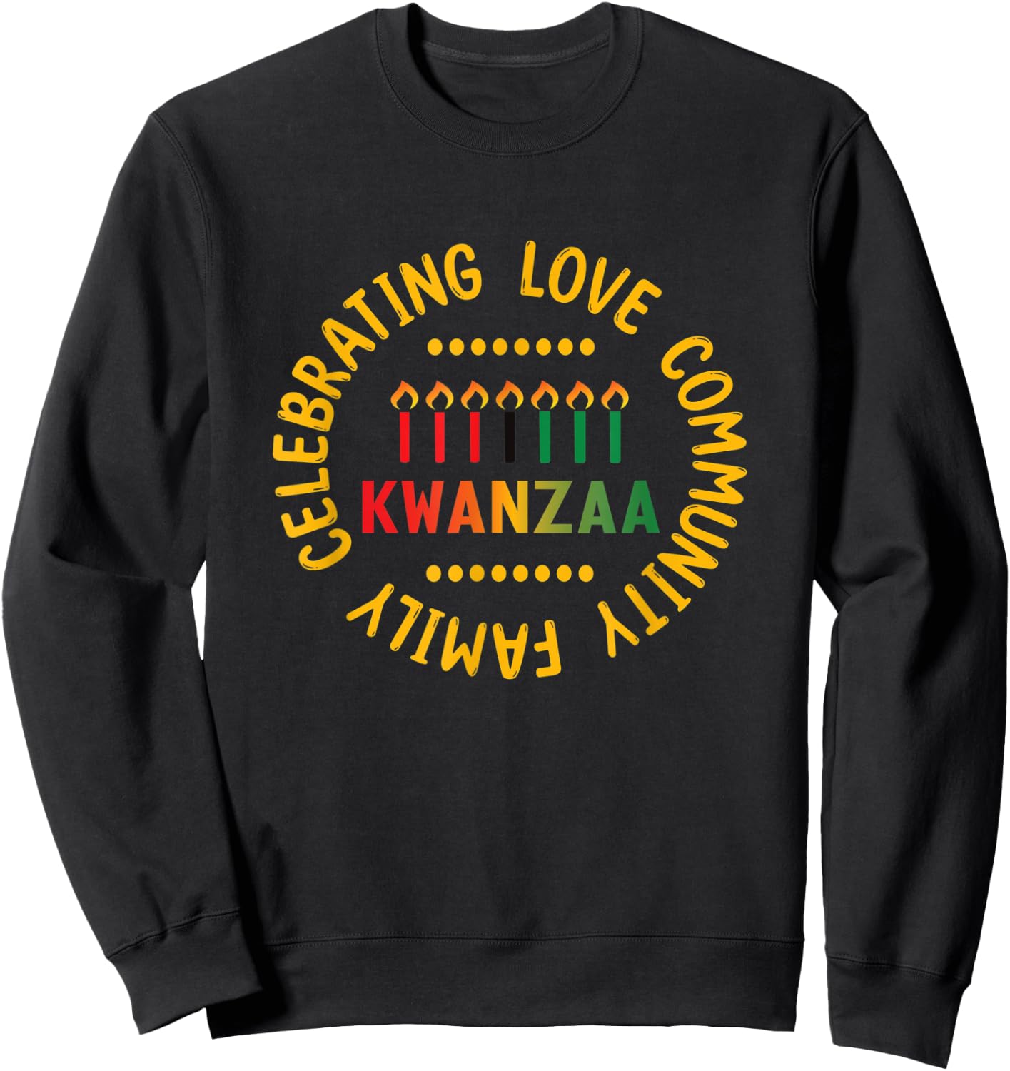 Happy Kwanzaa - Kinara Candles - Christmas African Holiday Sweatshirt - Sweatshirt | Black