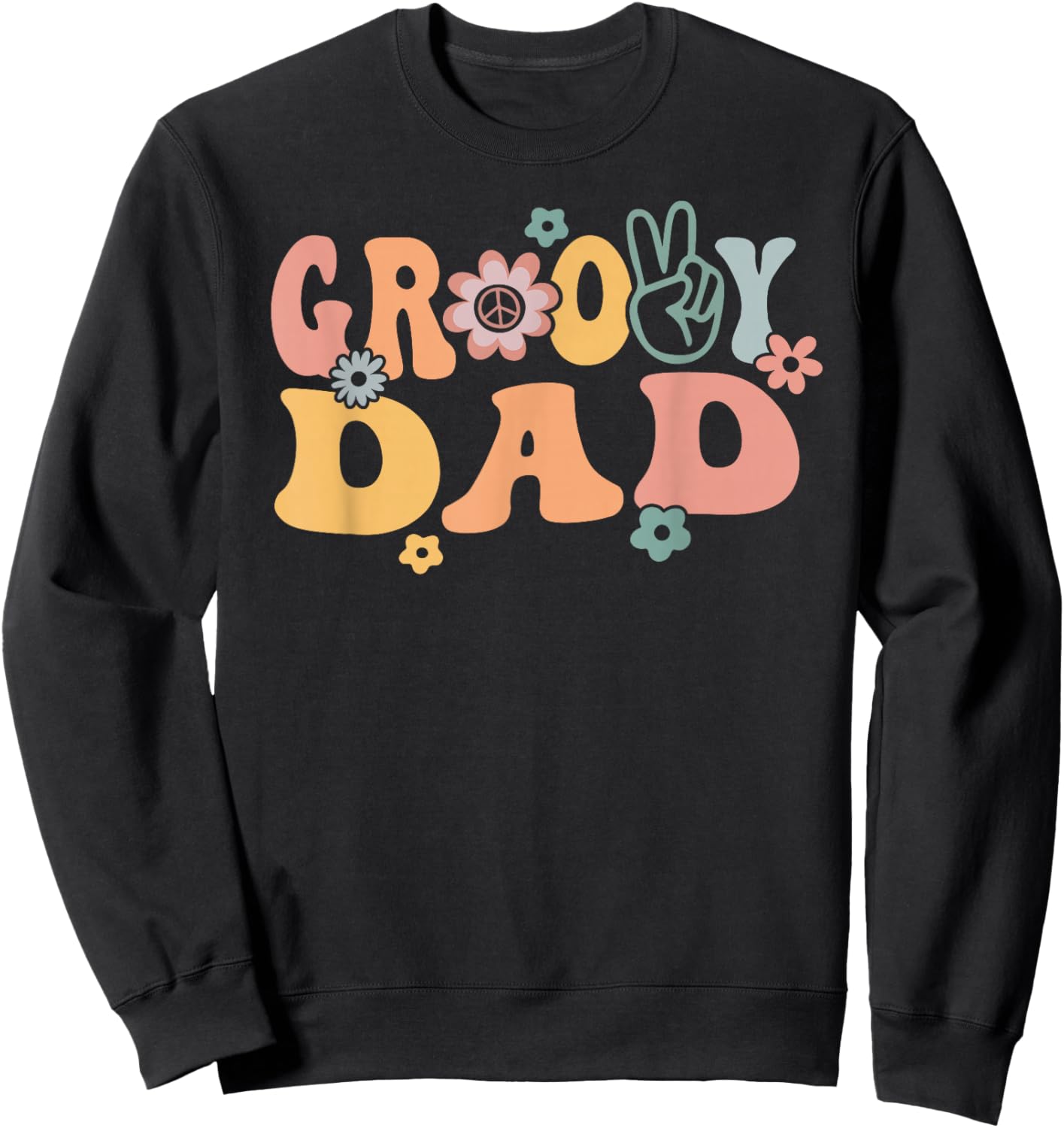 Groovy Dad Retro Father Matching Family 1st Birthday Party Sweatshirt - Sweatshirt | Black